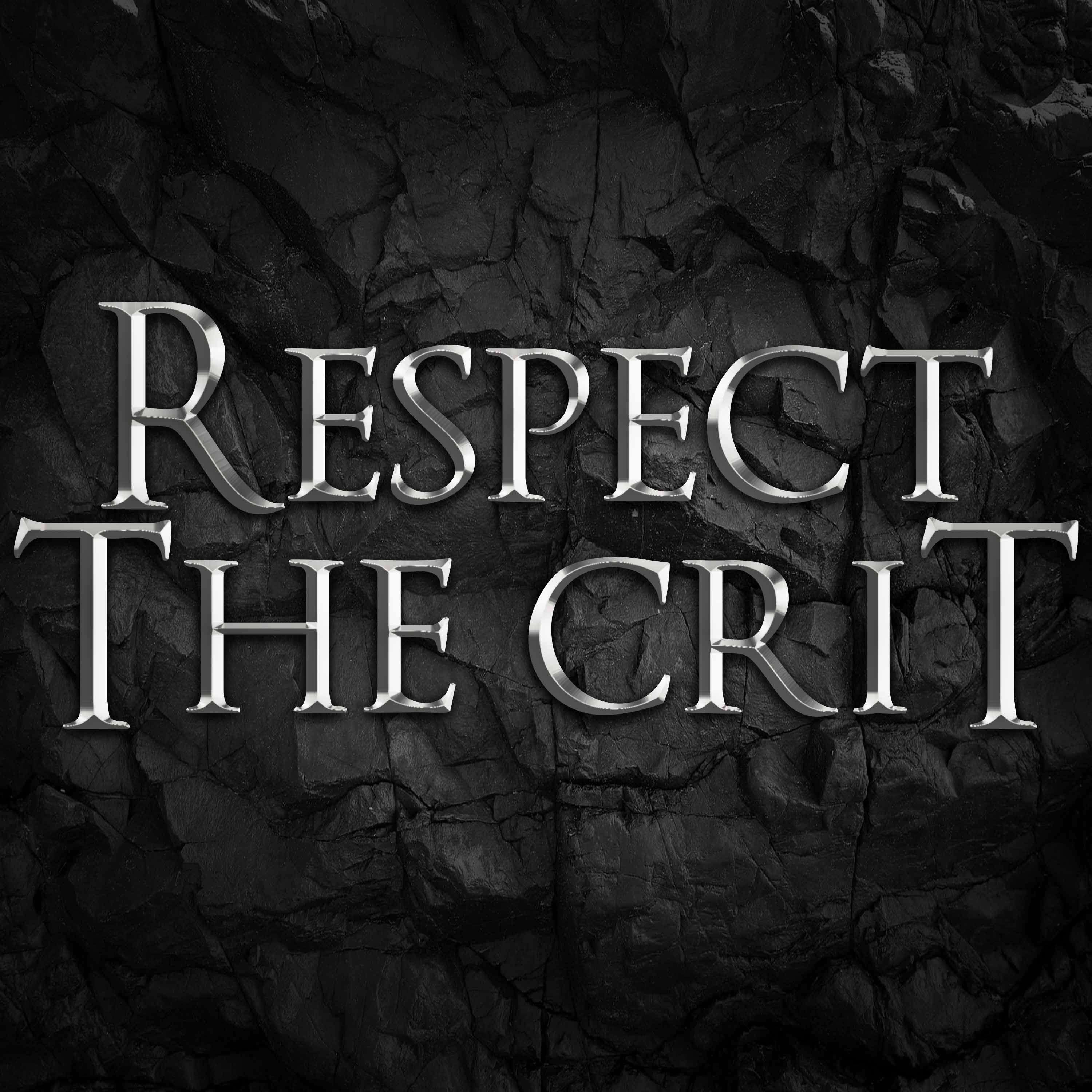 Respect The Crit