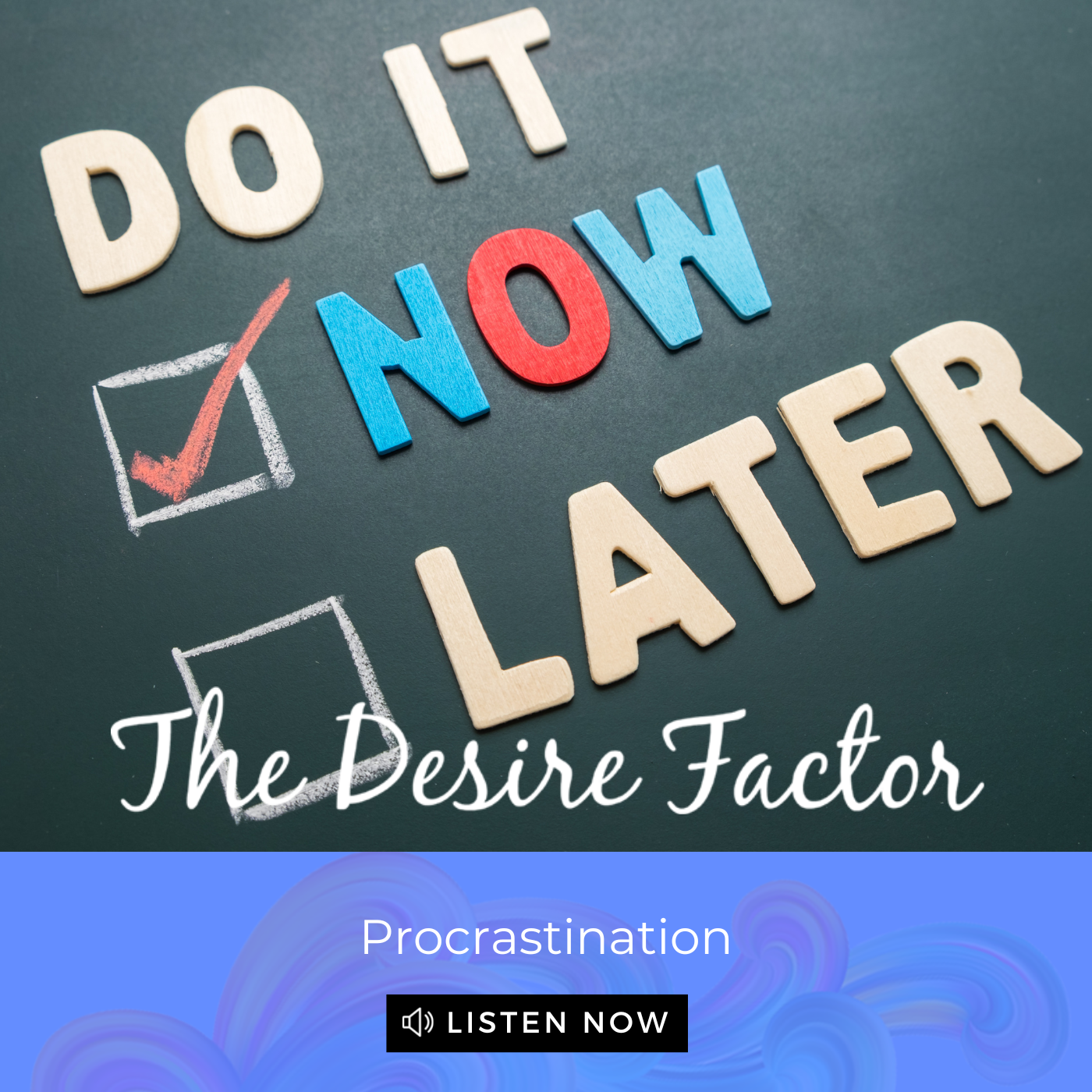 The Desire Factor