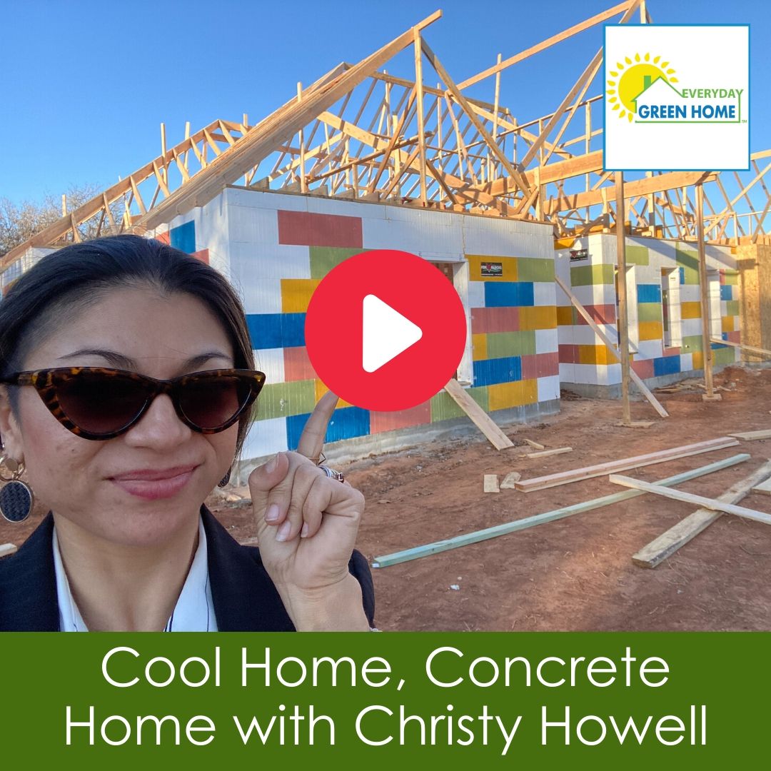 Cool Home, Concrete Home with Christy Howell