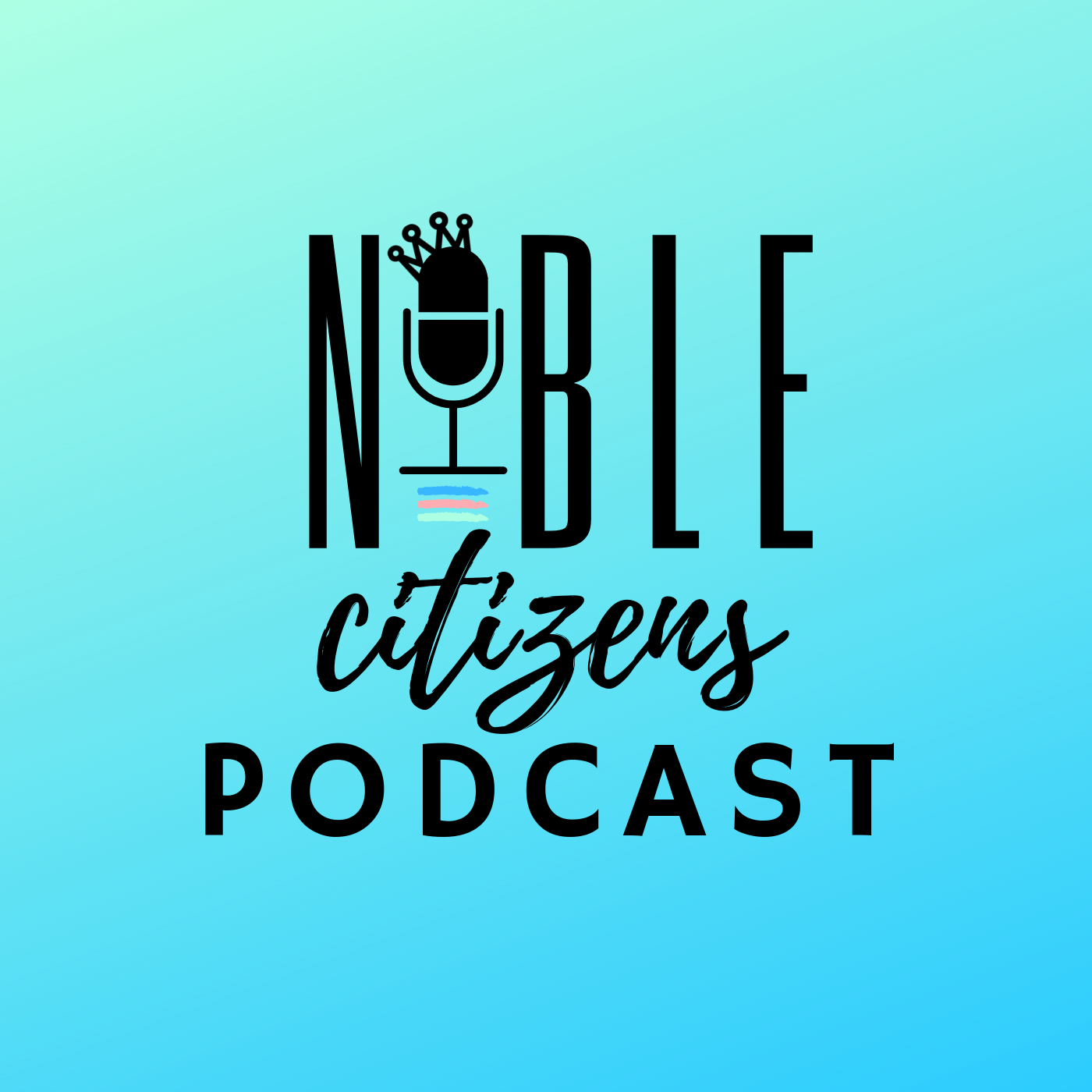 Noble Citizens Podcast