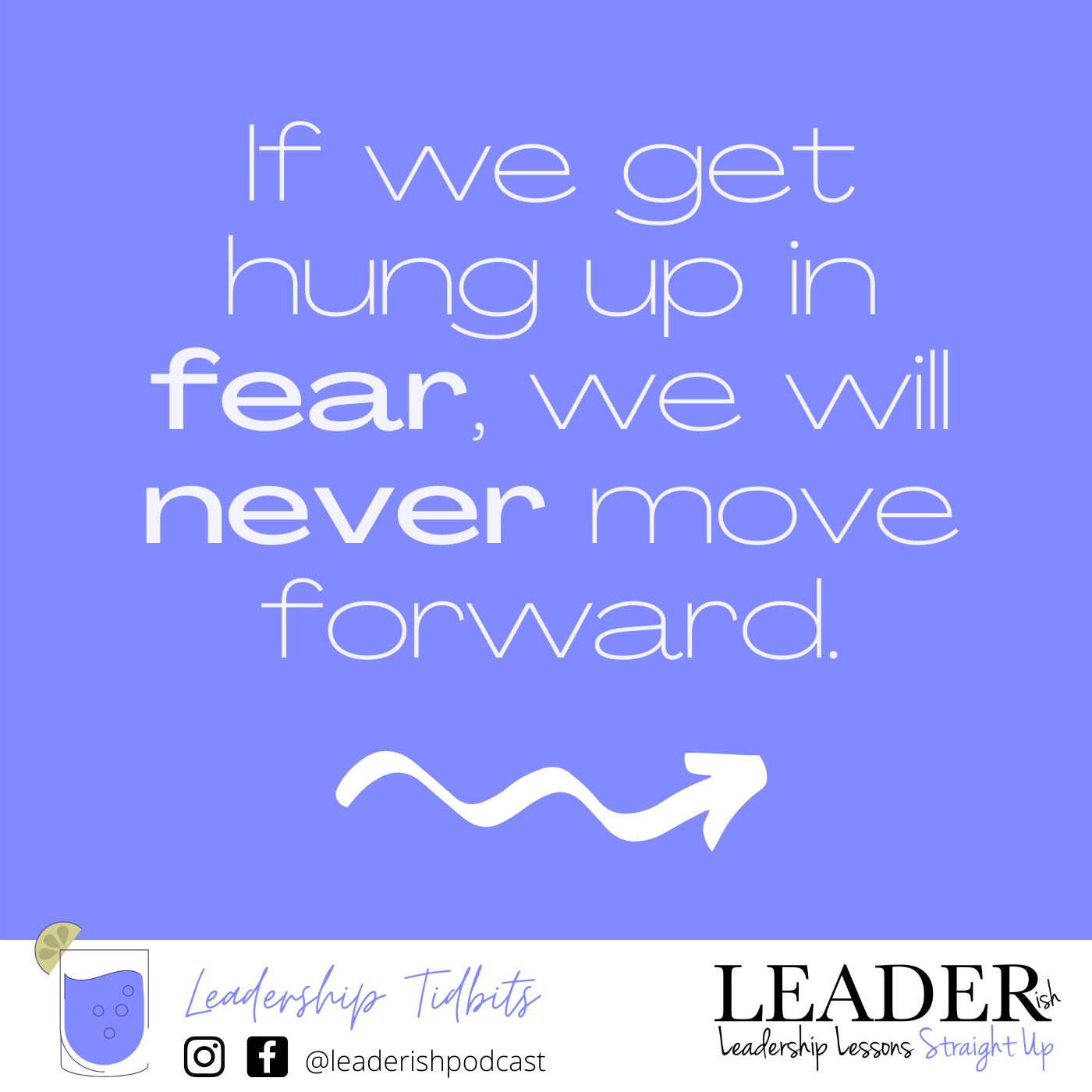 LEADERish: leadership lessons, straight up