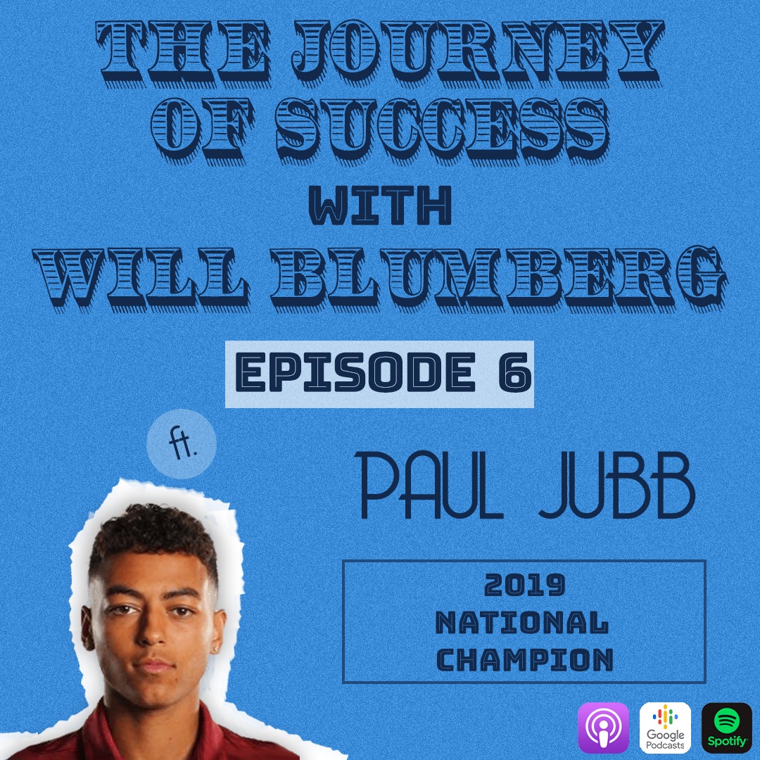 The Journey of Success with Will Blumberg
