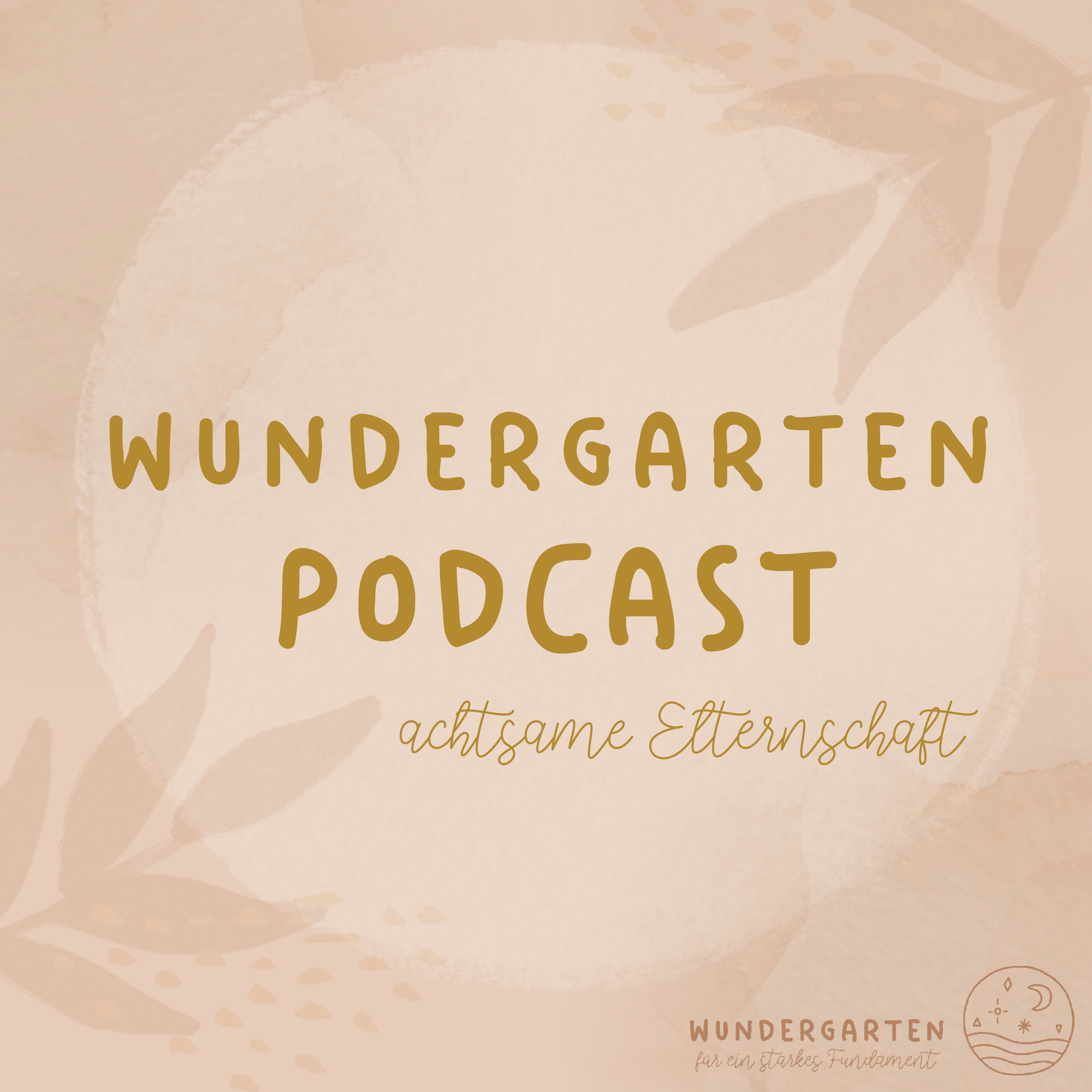 WUNDERGARTEN | Gespräche über Kindererziehung, Familie, Eltern, Kinderyoga, Einschlafgeschichten und Achtsamkeit