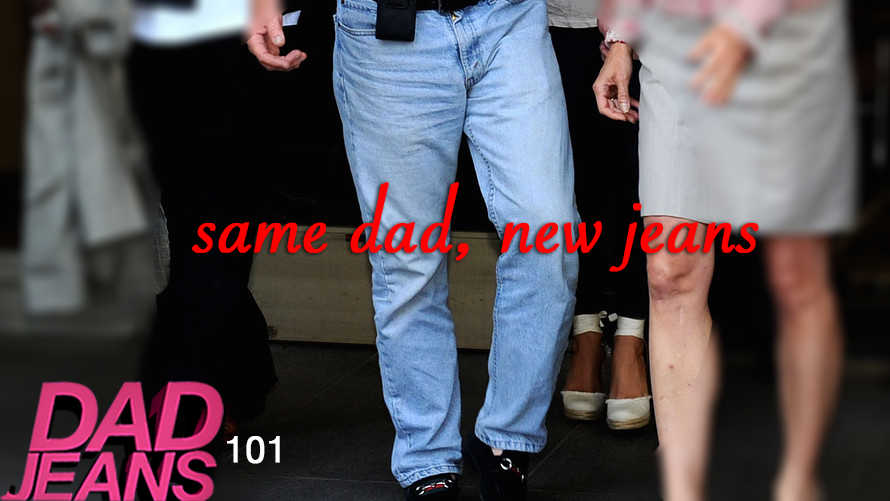 Dad Jeans