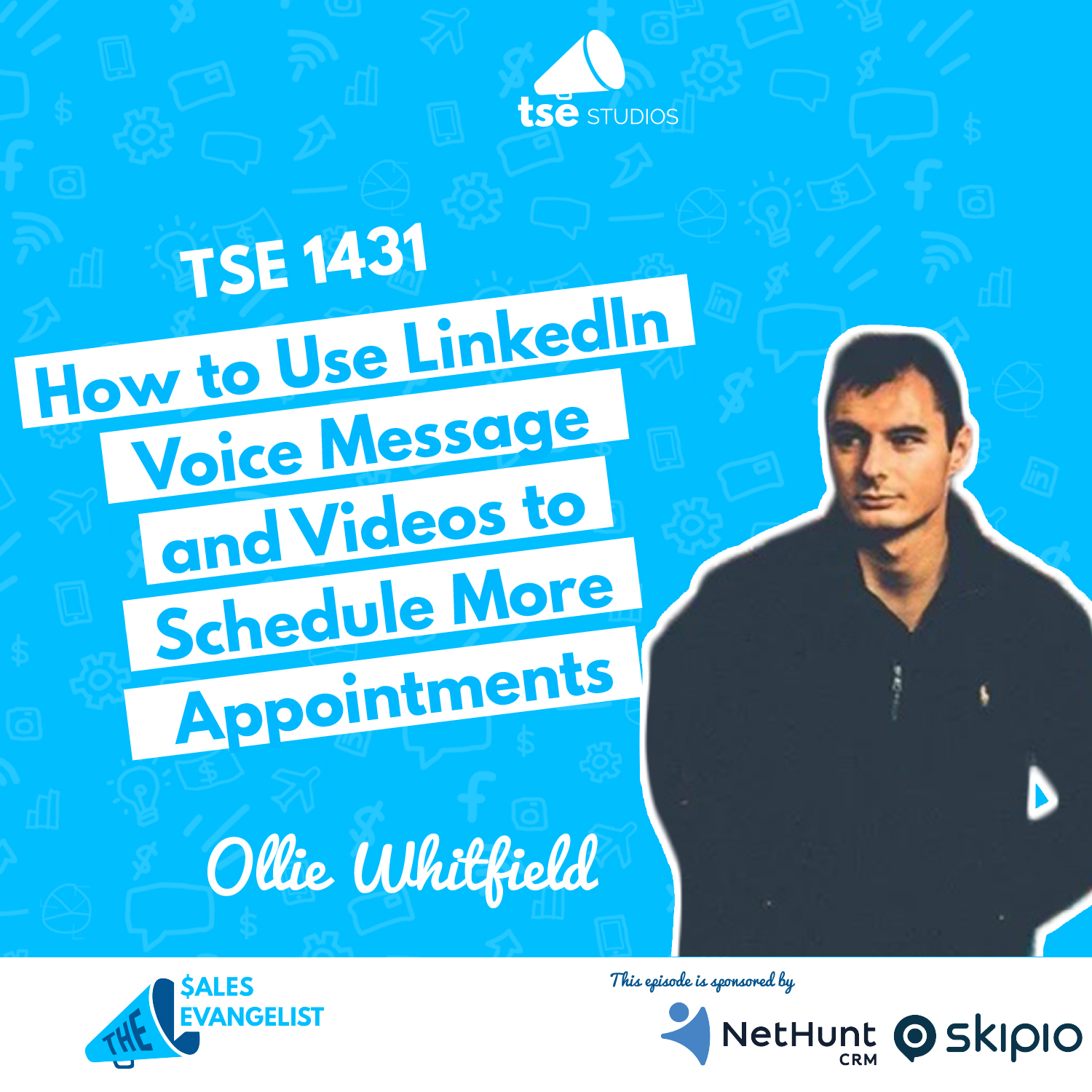 Ollie Whitfield | How to Use LinkedIn Voice Message and Videos to Schedule More Appointments