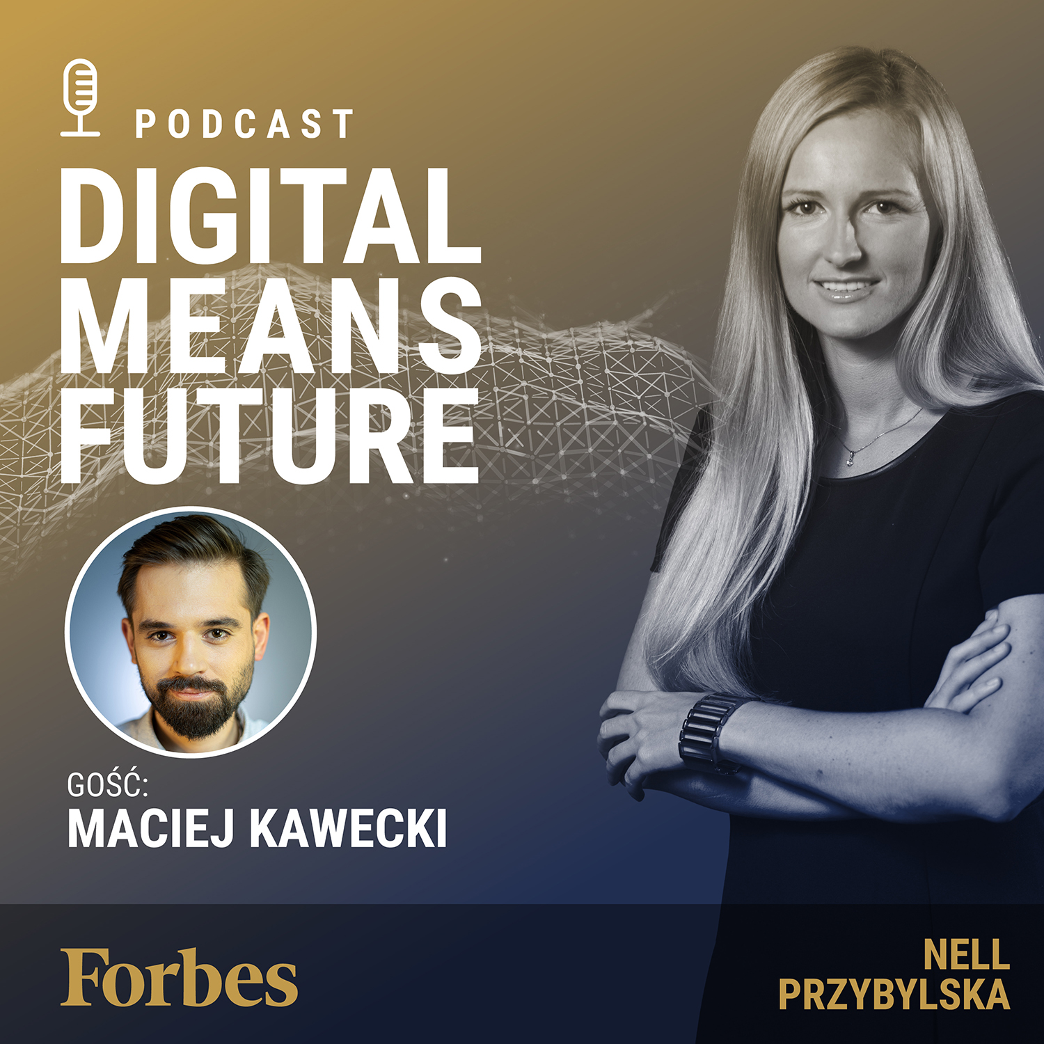 Digital Means Future
