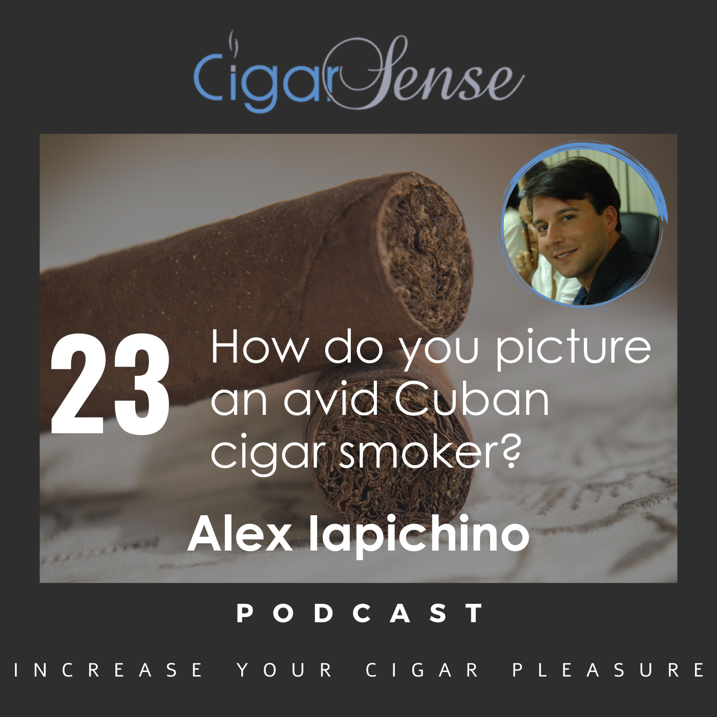 Cigar Sense Podcast