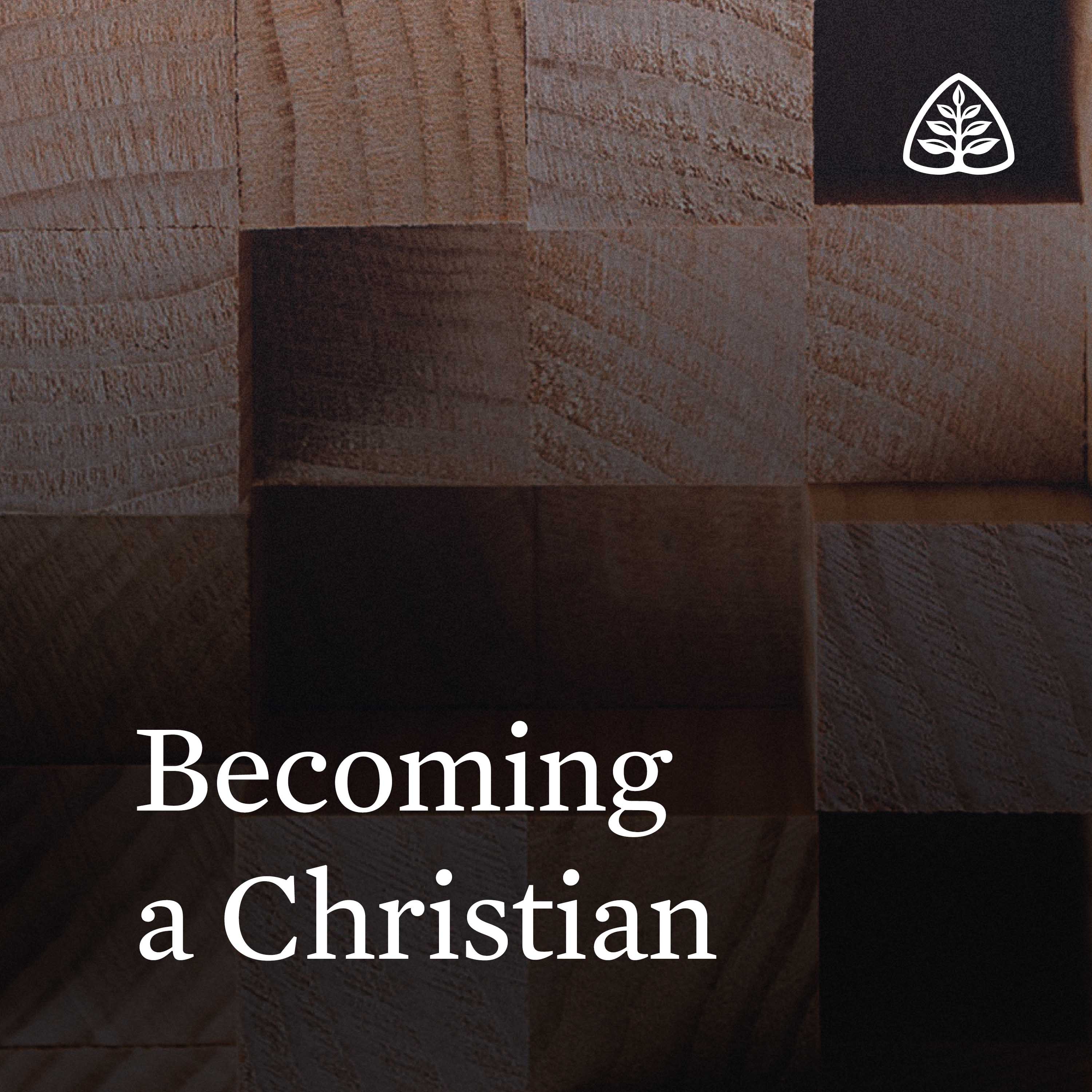 Becoming a Christian