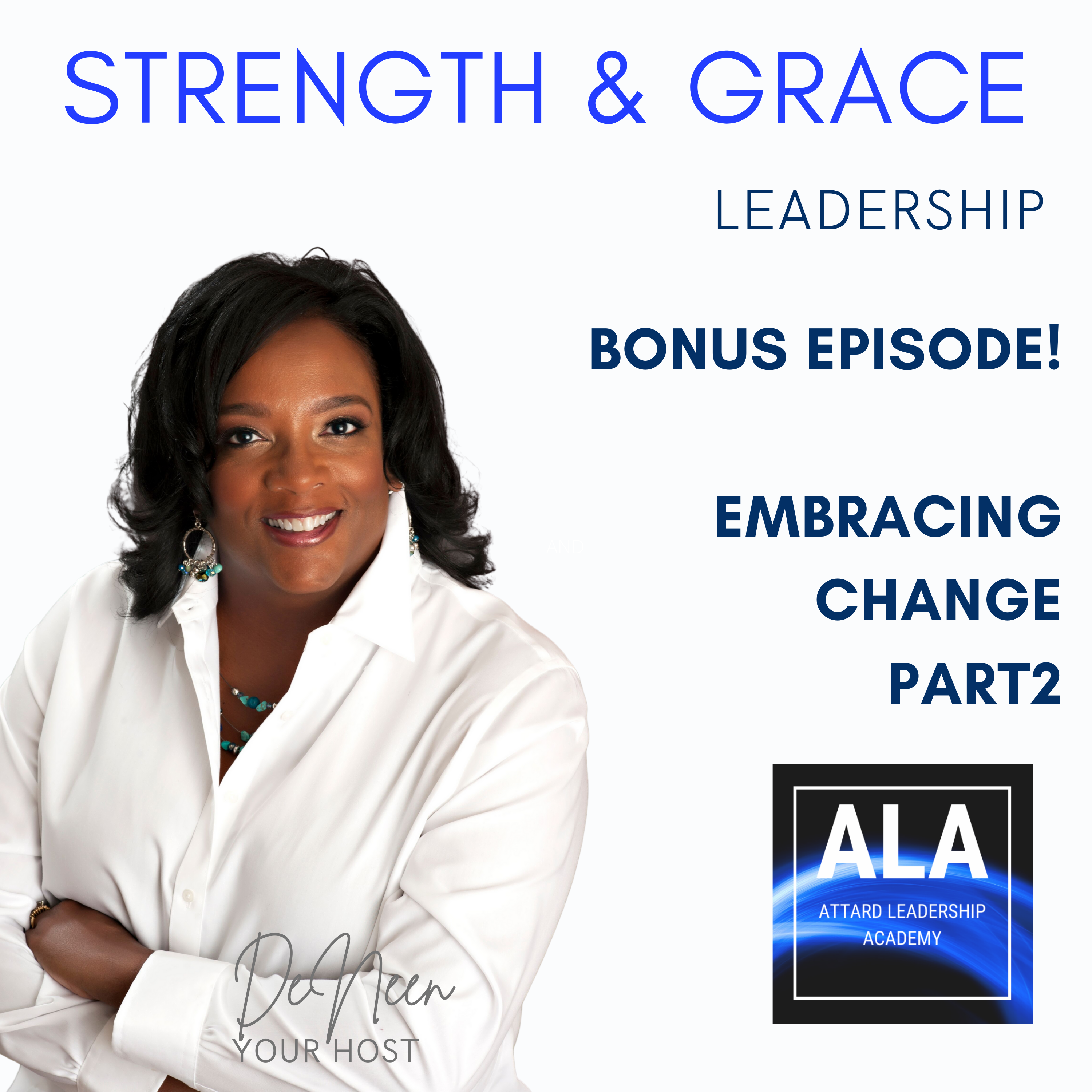 Leading with Strength and Grace