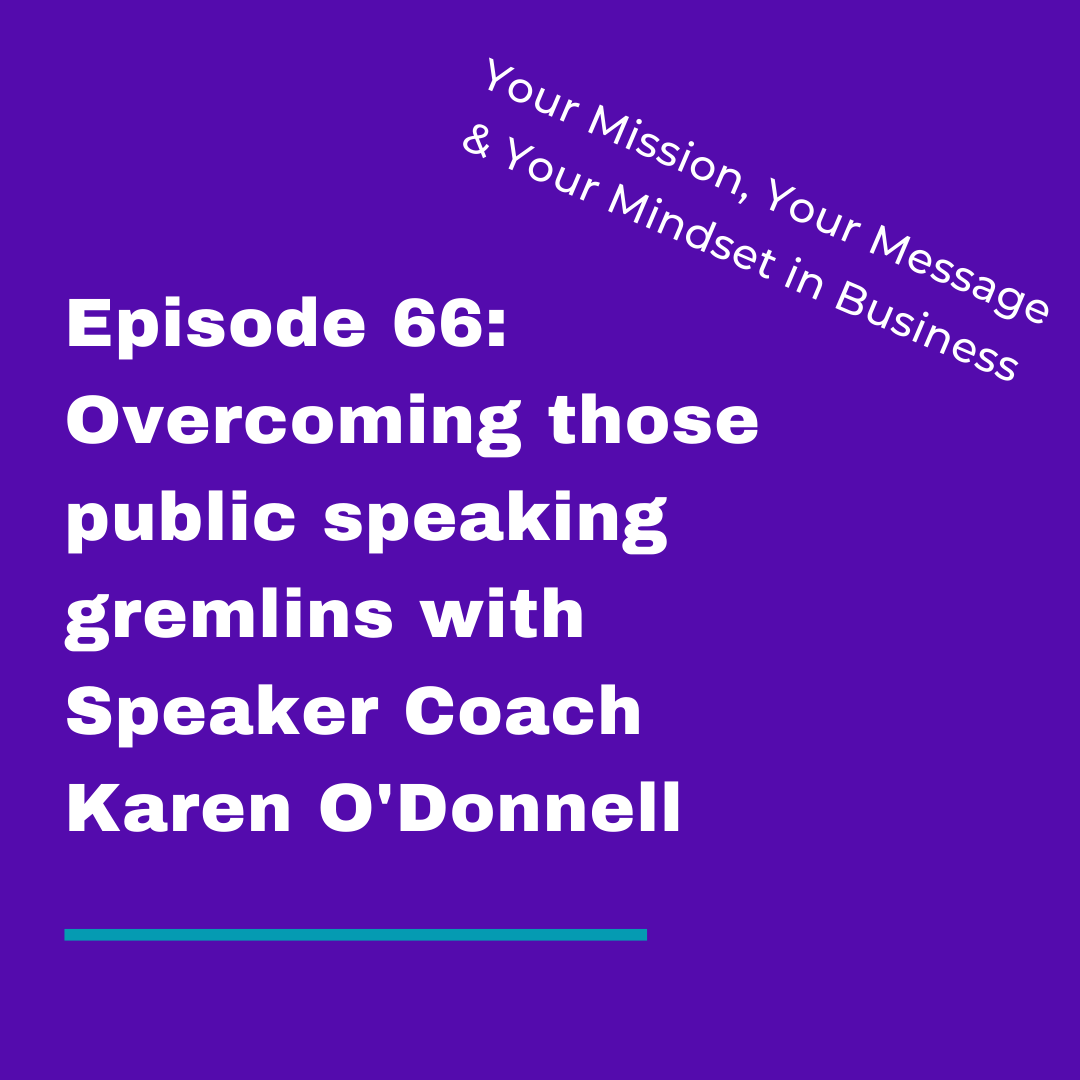 Your Mission, Your Message and Your Mindset in Business