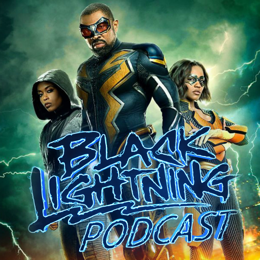 Black Lightning Podcast Season 3.5 - Episode 9: "The Book Of Joy & Pain (It's Like Sunshine & Rain)"