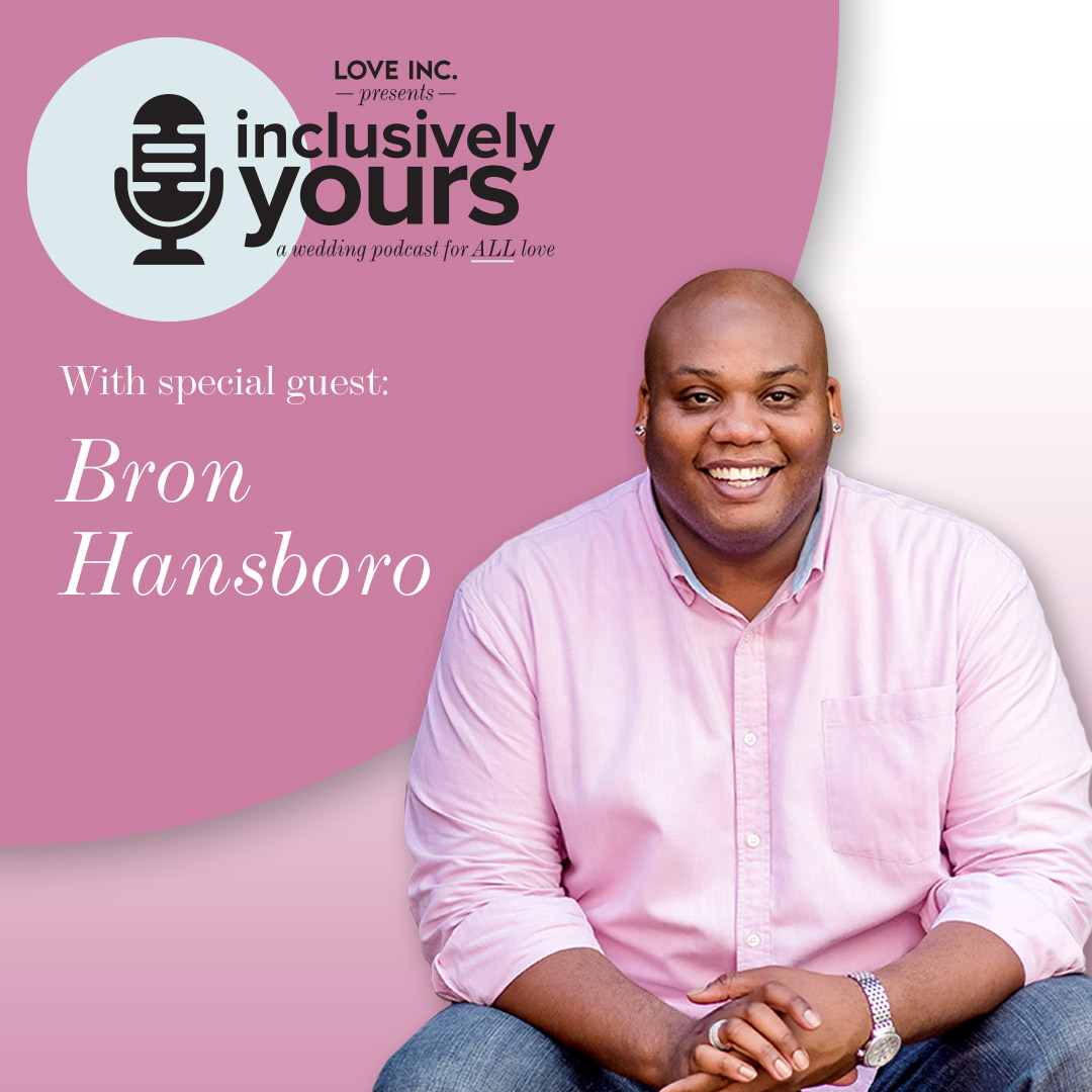 Inclusively Yours - A Wedding Planning Podcast