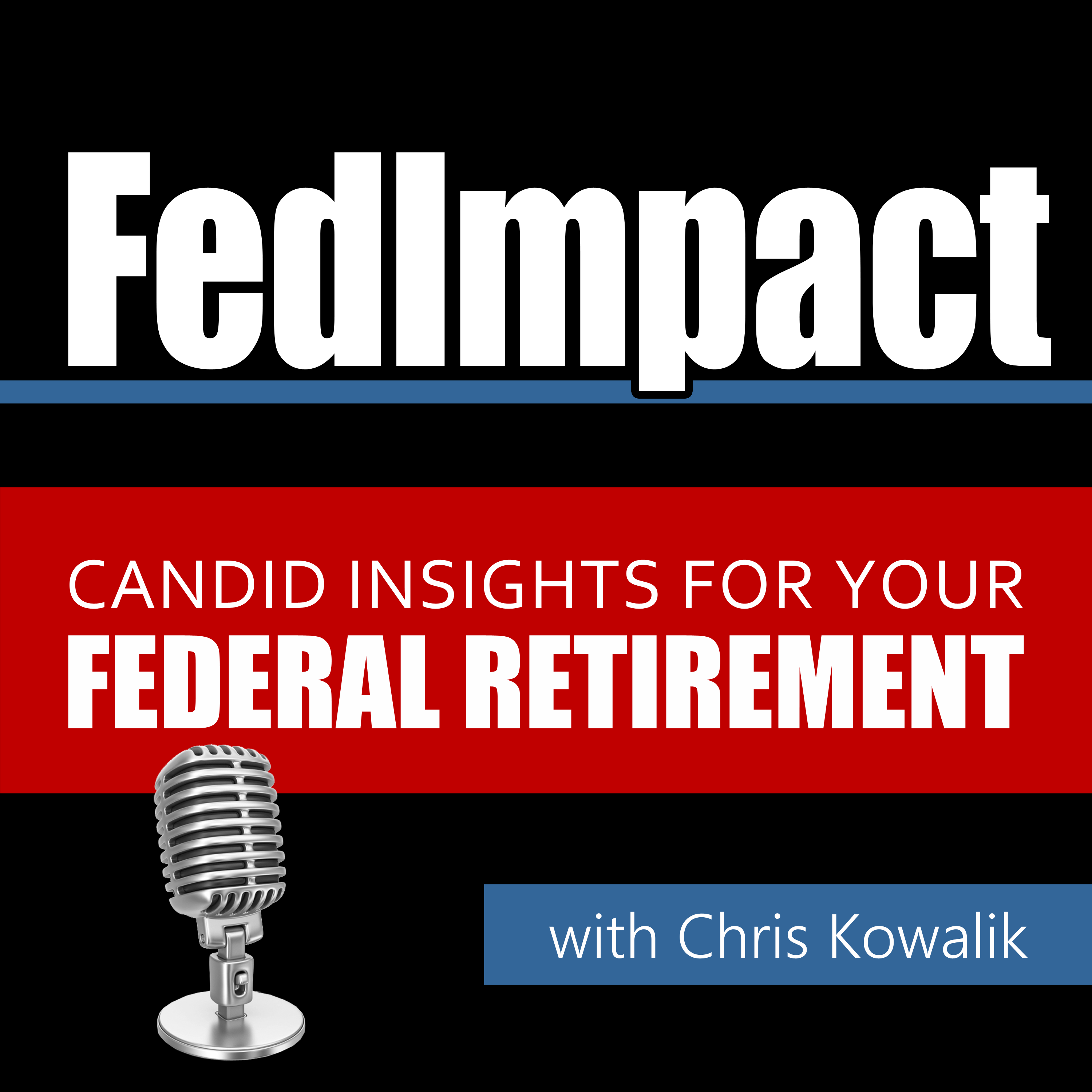 FedImpact: Candid Insights for Your Federal Retirement