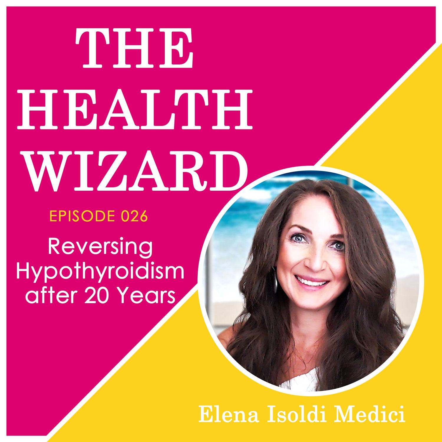 The Health Wizard Podcast