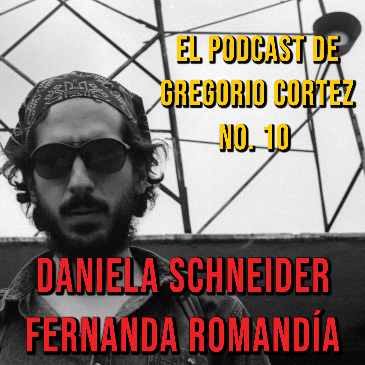 El Podcast de Gregorio Cortez
