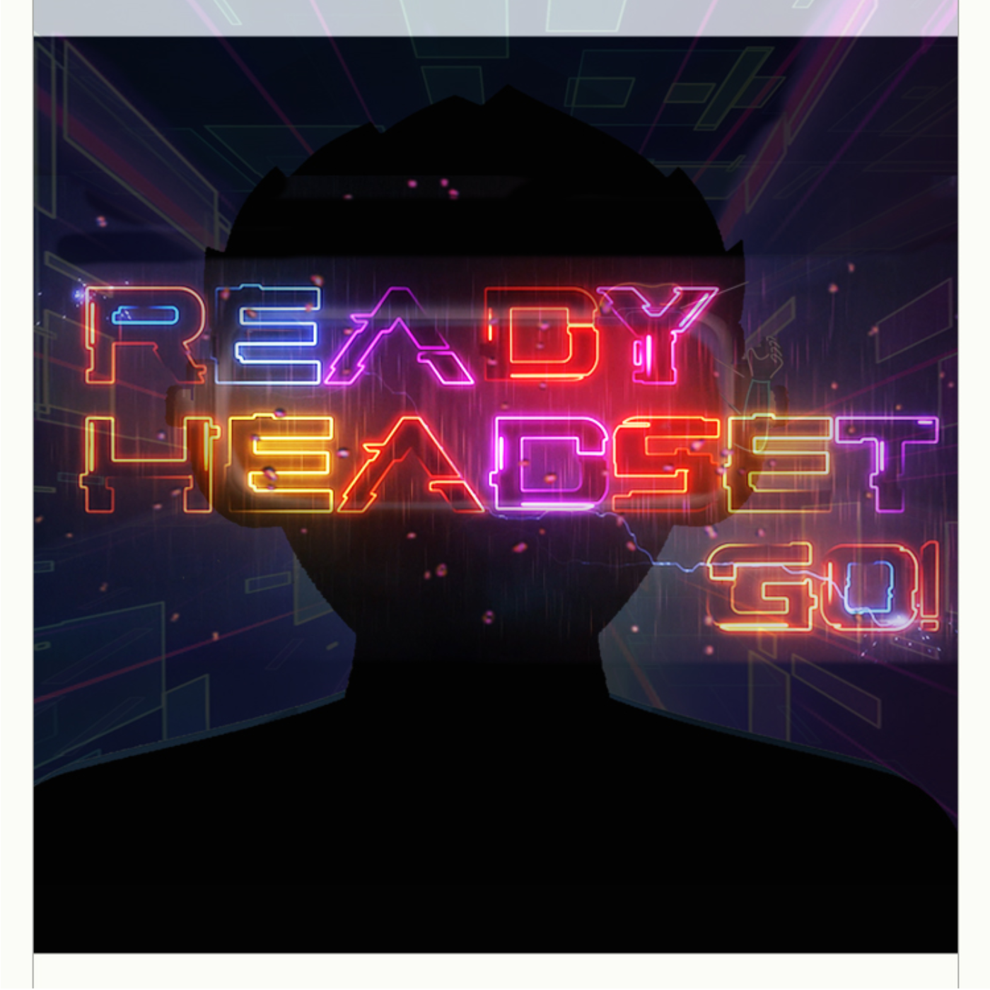 Ready Headset Go! A Virtual Reality Podcast