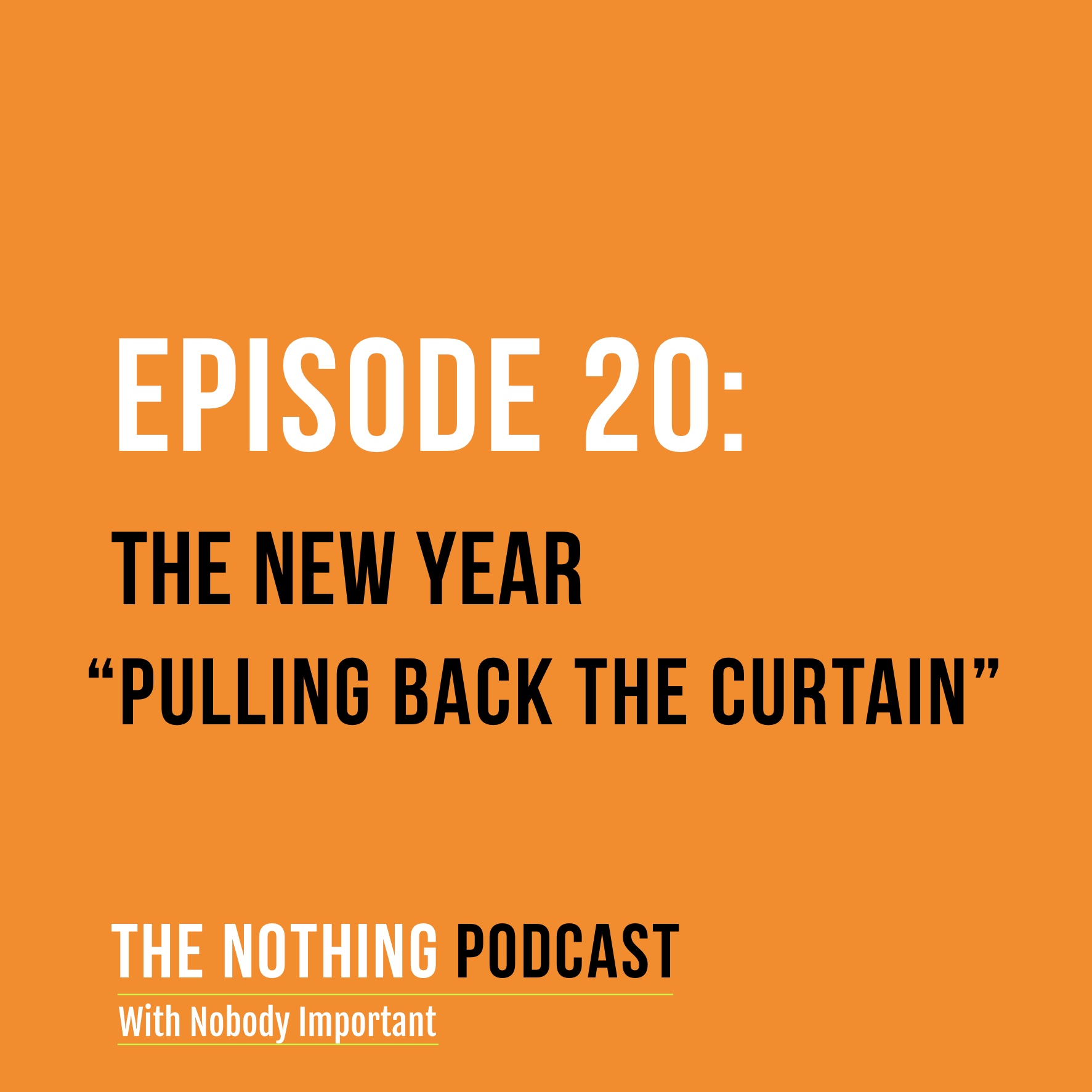 The Nothing Podcast With Nobody Important
