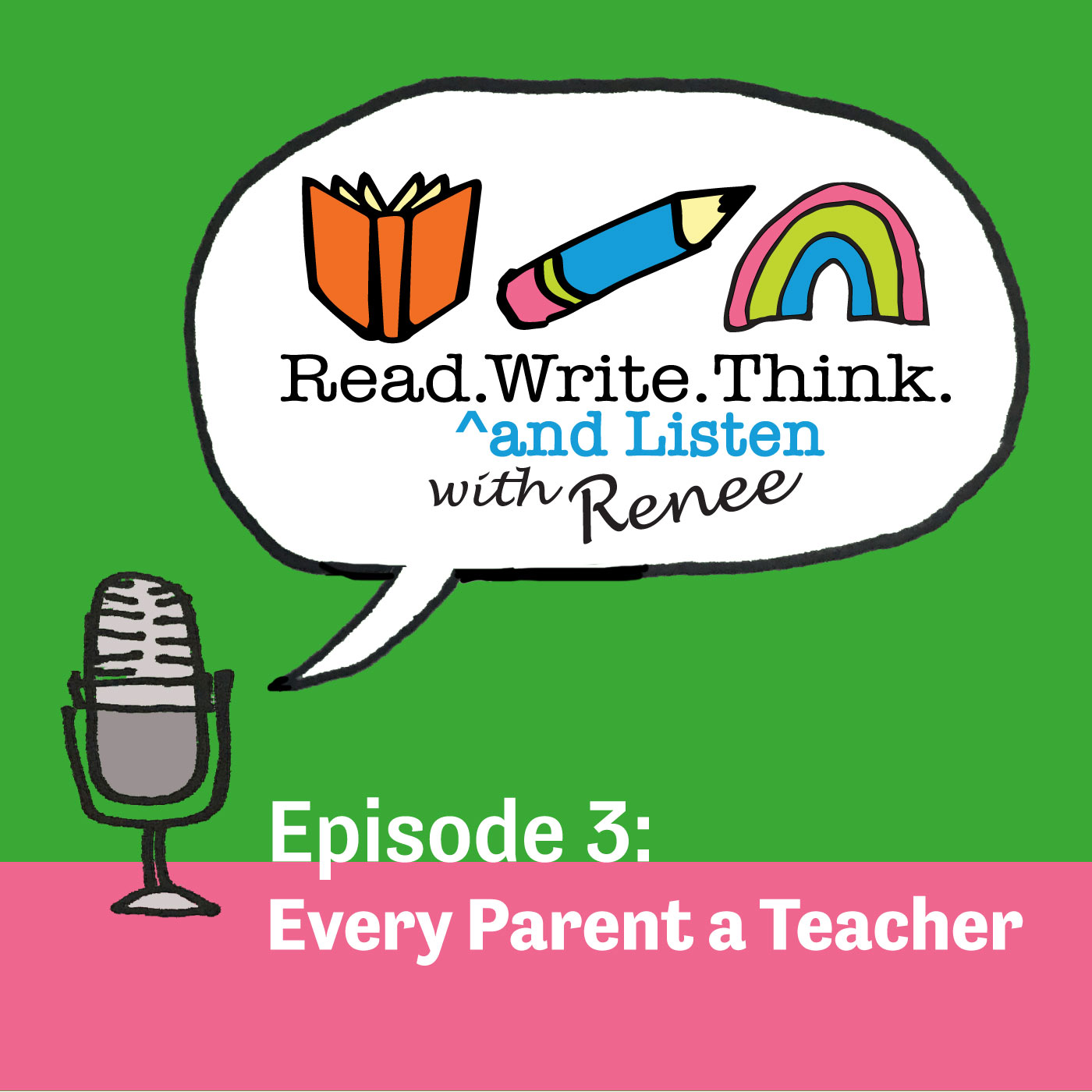 Episode 3: Every Parent a Teacher