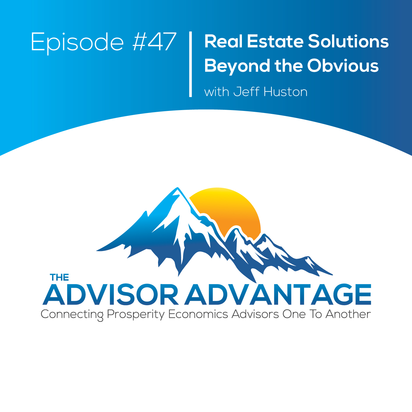 The Advisor Advantage