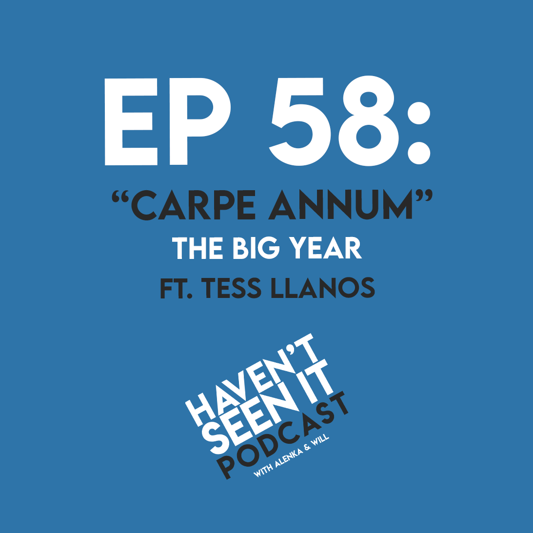 Haven\'t Seen It Podcast