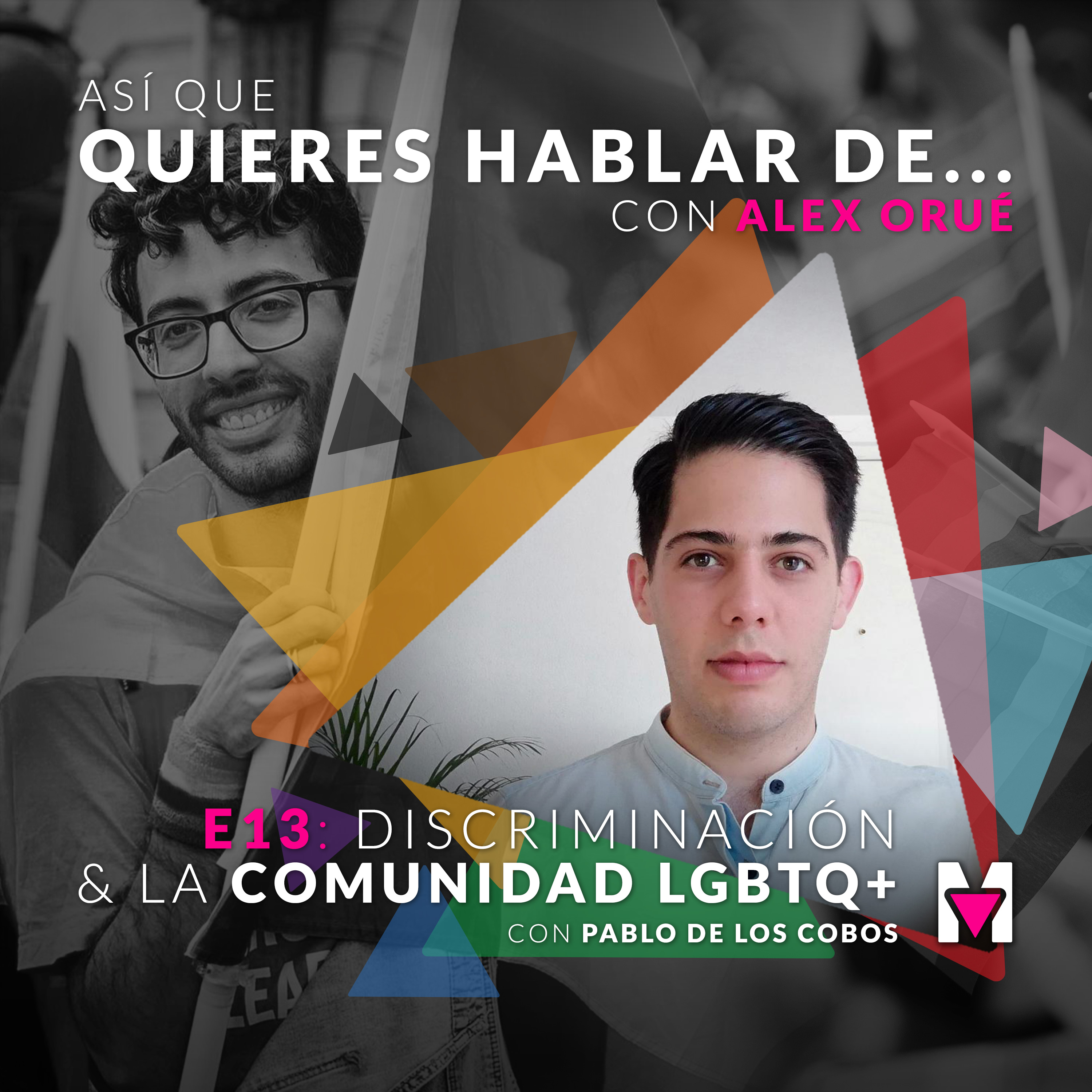 Así que quieres hablar de... con Alex Orué