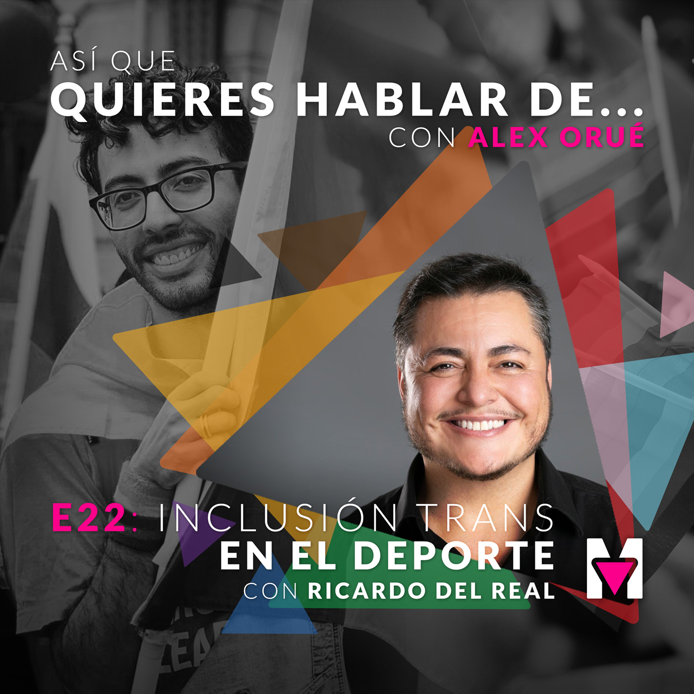 Así que quieres hablar de... con Alex Orué