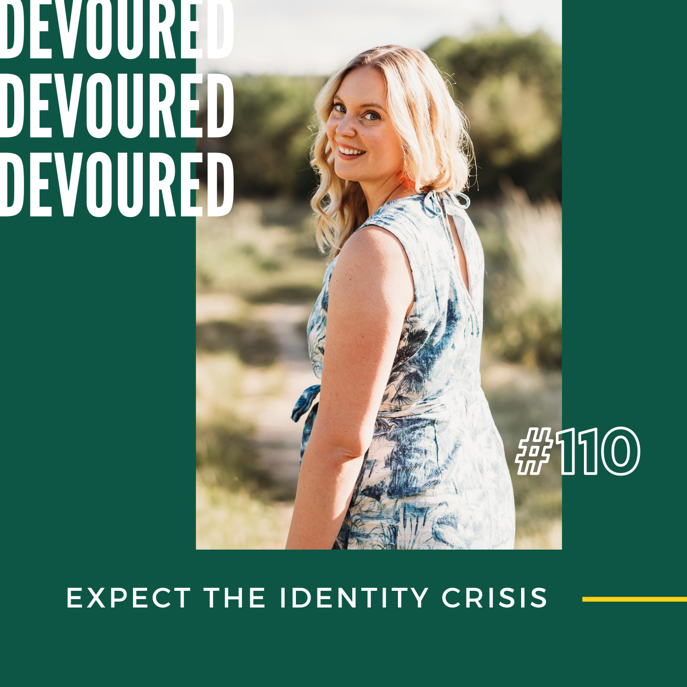110. Expect the Identity Crisis