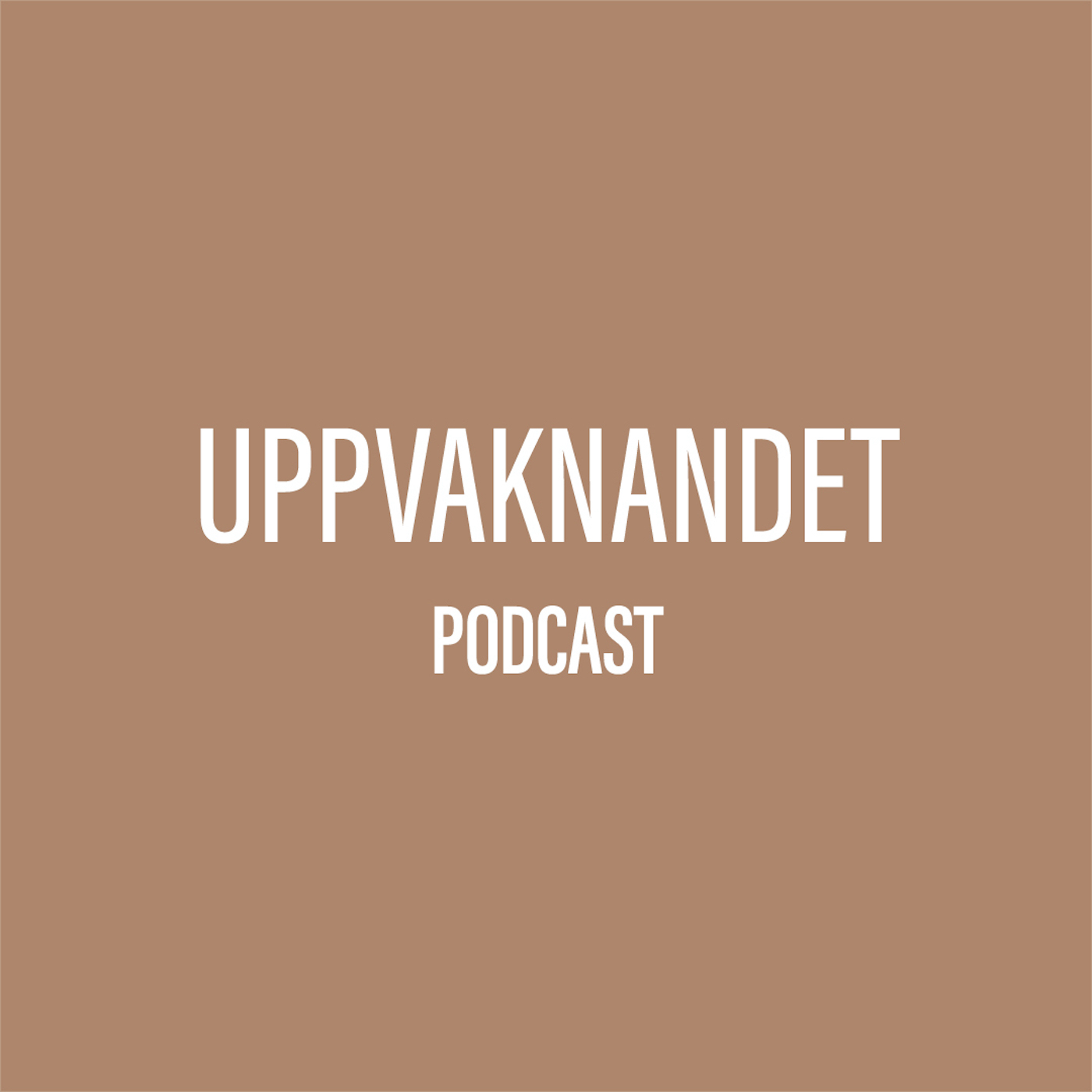 Uppvaknandet podcast