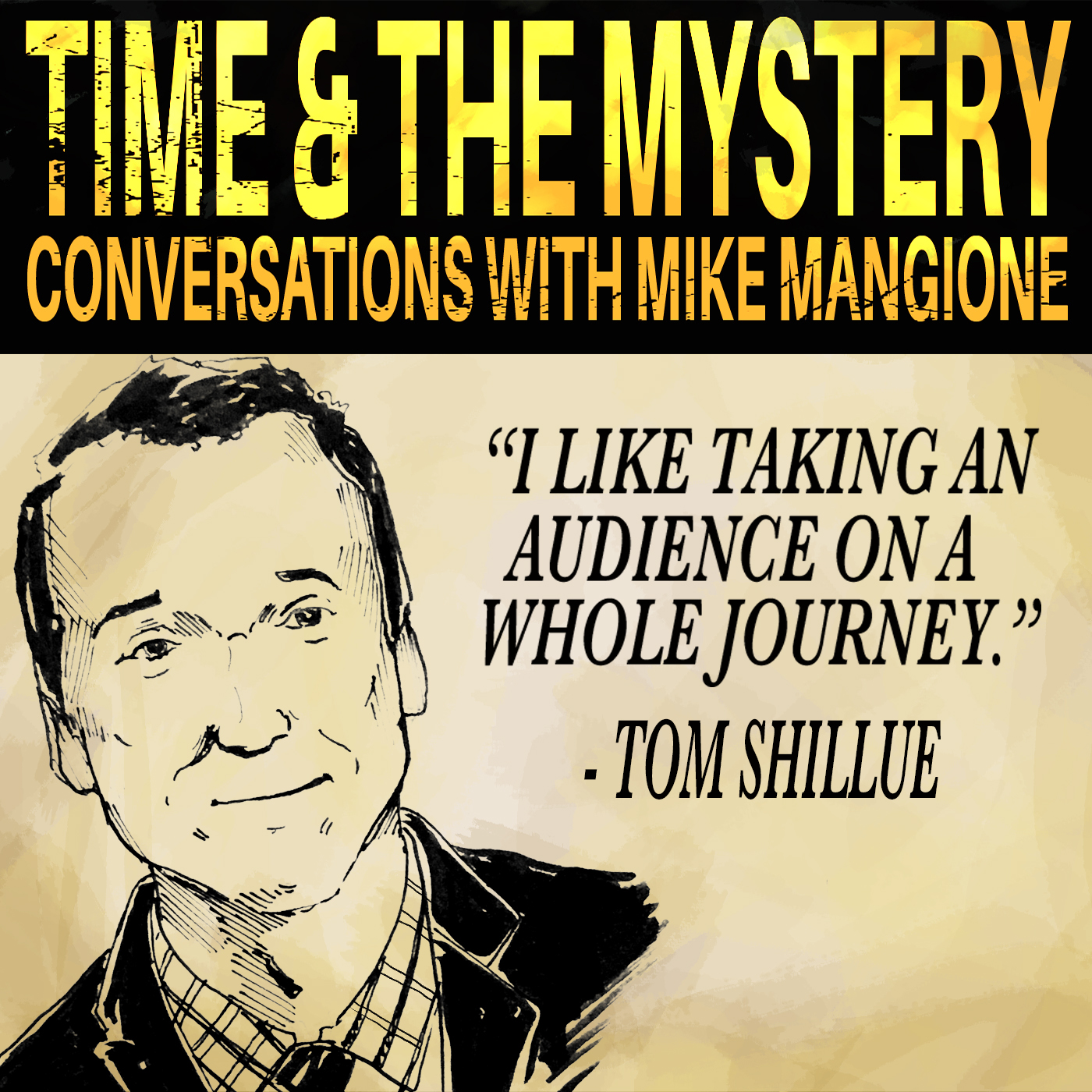 T&M 20: Tom Shillue (Part 2) - Comedian & TV Show Host