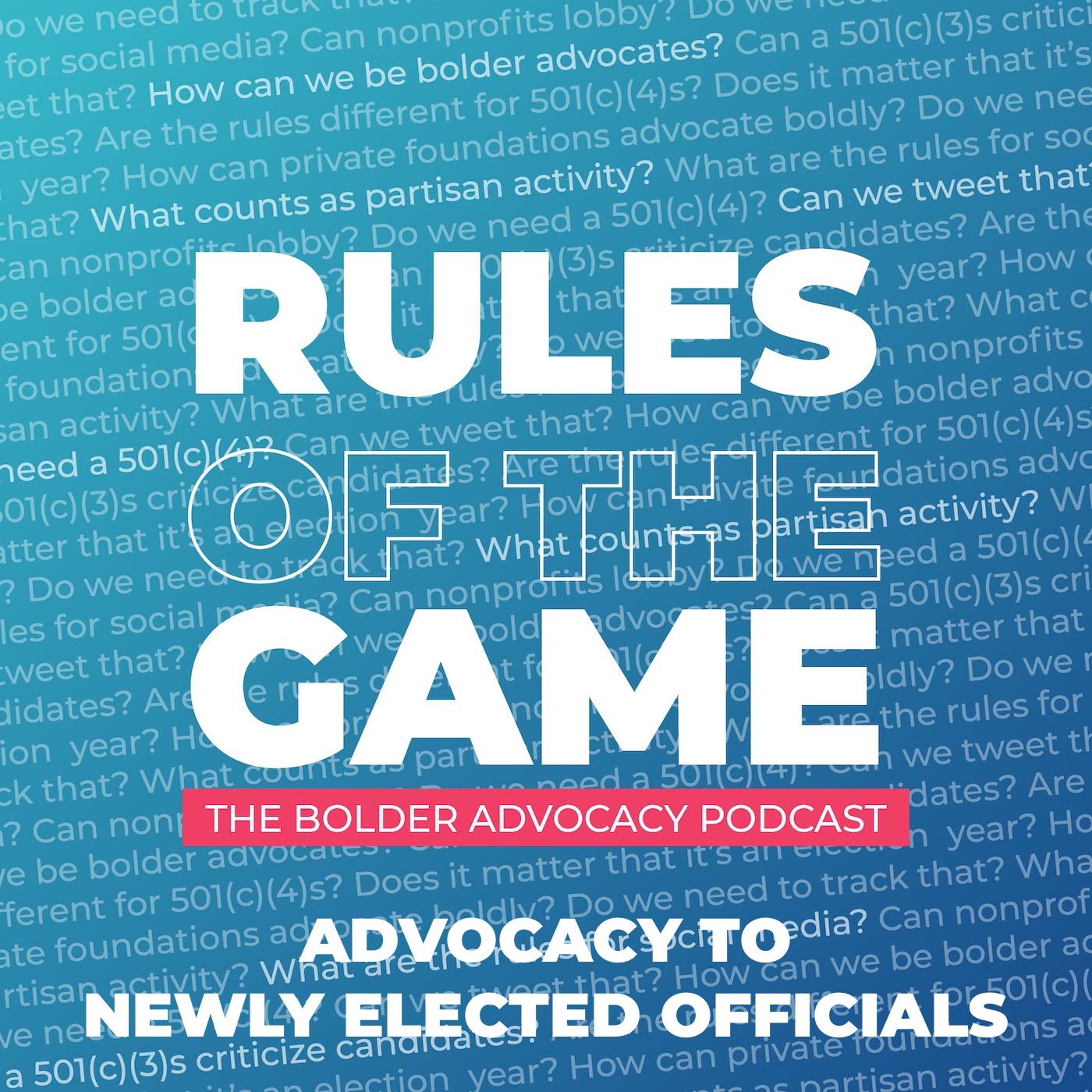 Advocacy to Newly Elected Officials