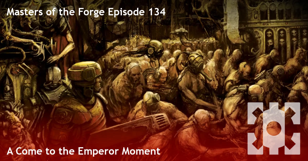 Masters of the Forge | Warhammer 40k Narrative Play Podcast | Radio