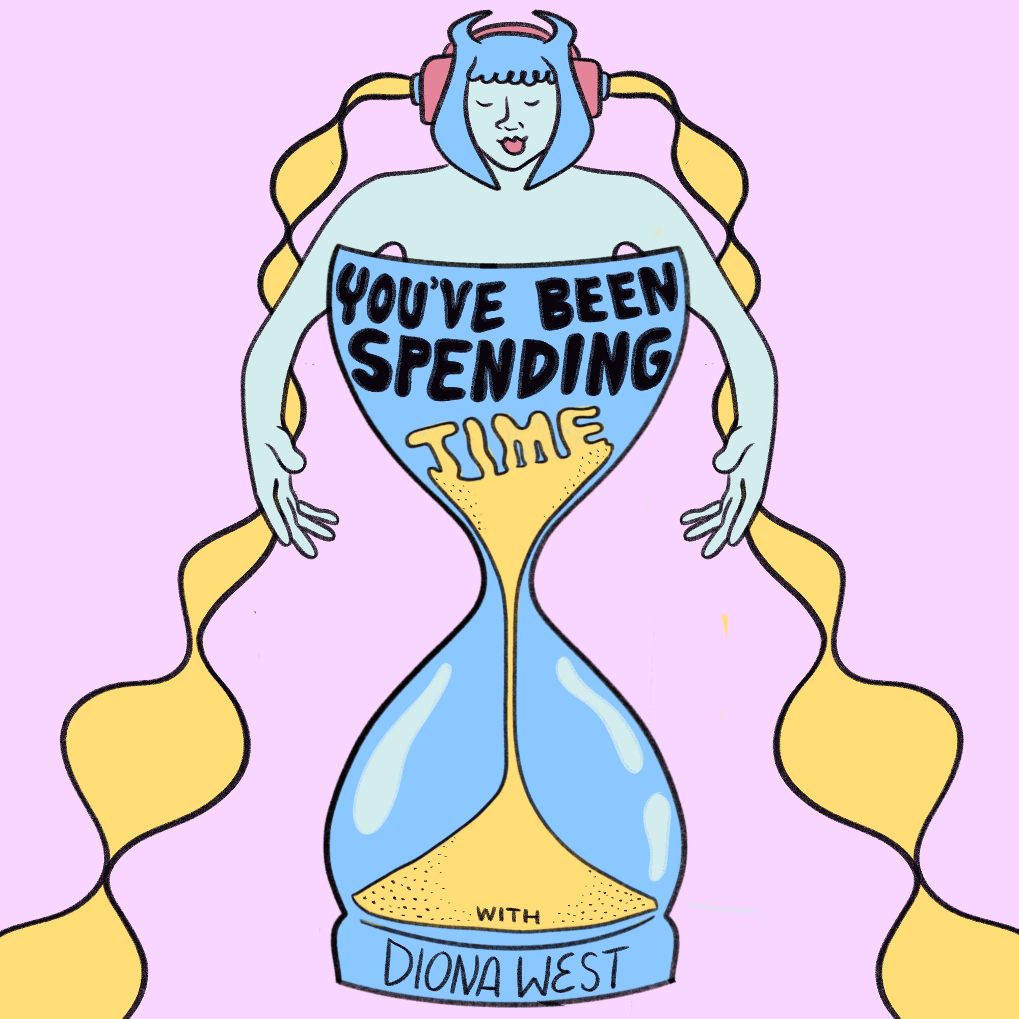 You\'ve Been Spending Time