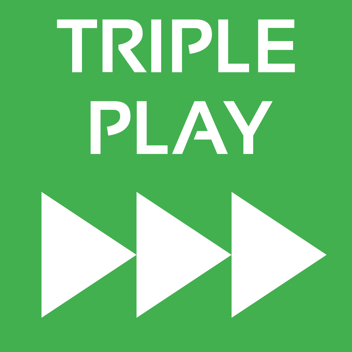 Triple Play