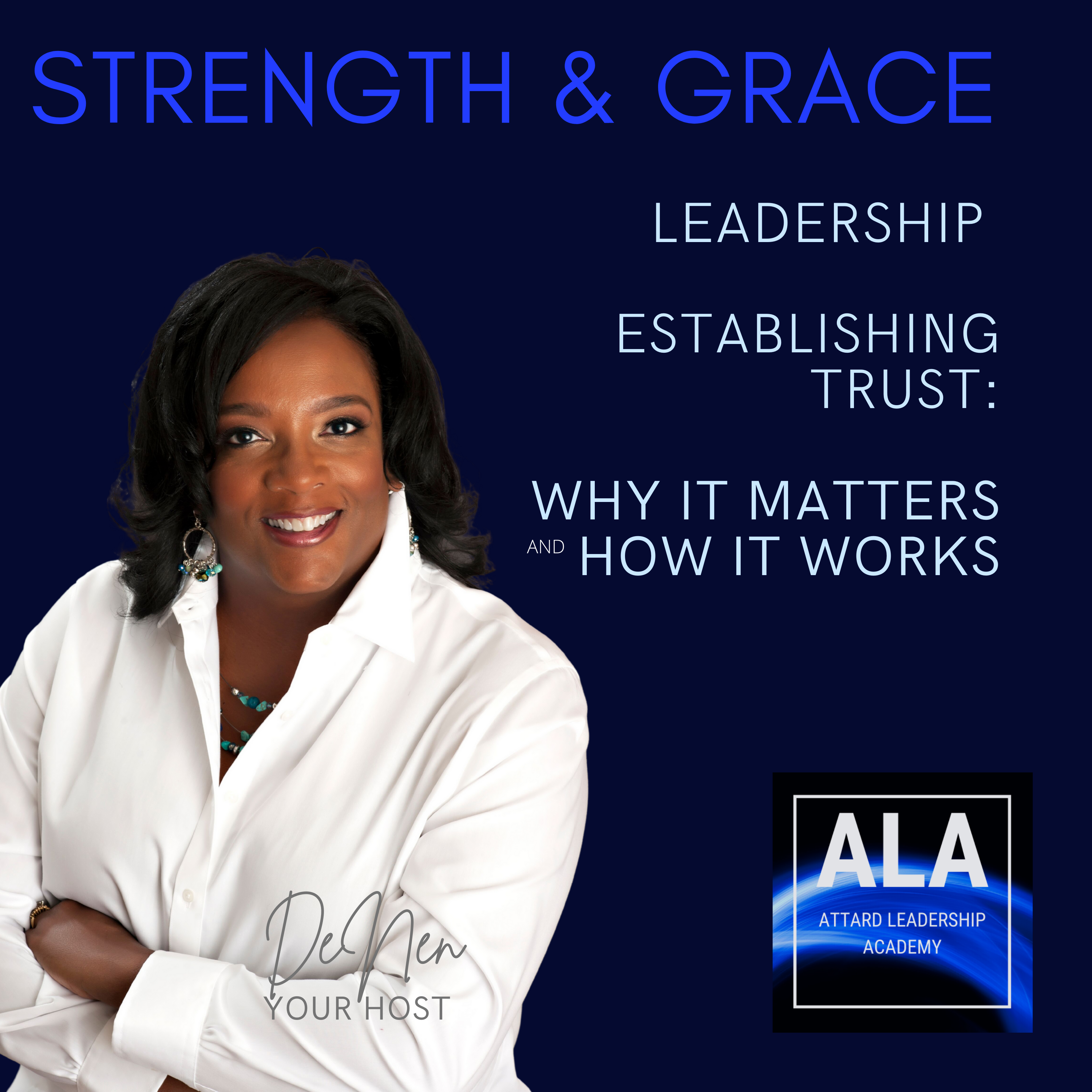 Leading with Strength and Grace