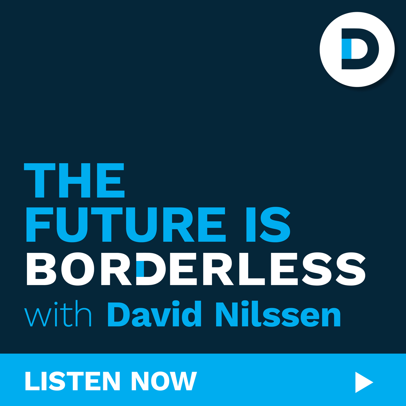 The Future Is Borderless