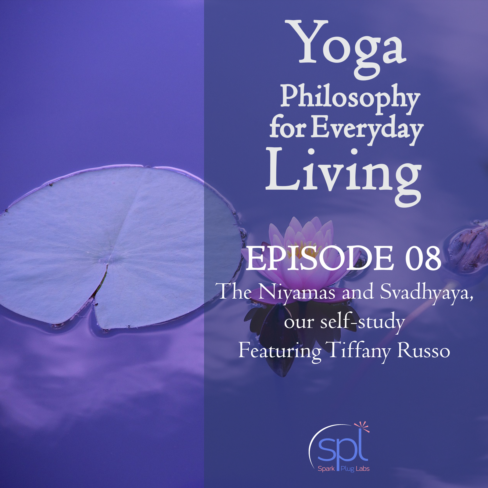 Yoga Philosophy for Everyday Living