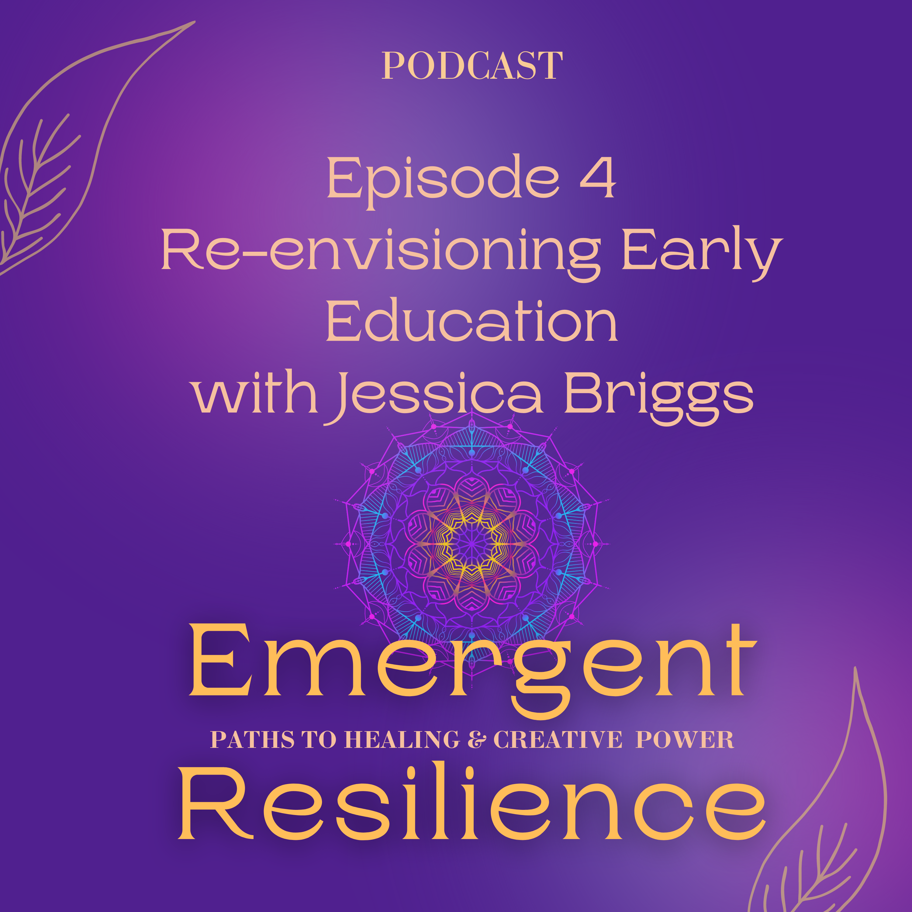 Emergent Resilience: Paths to Healing & Creative Power