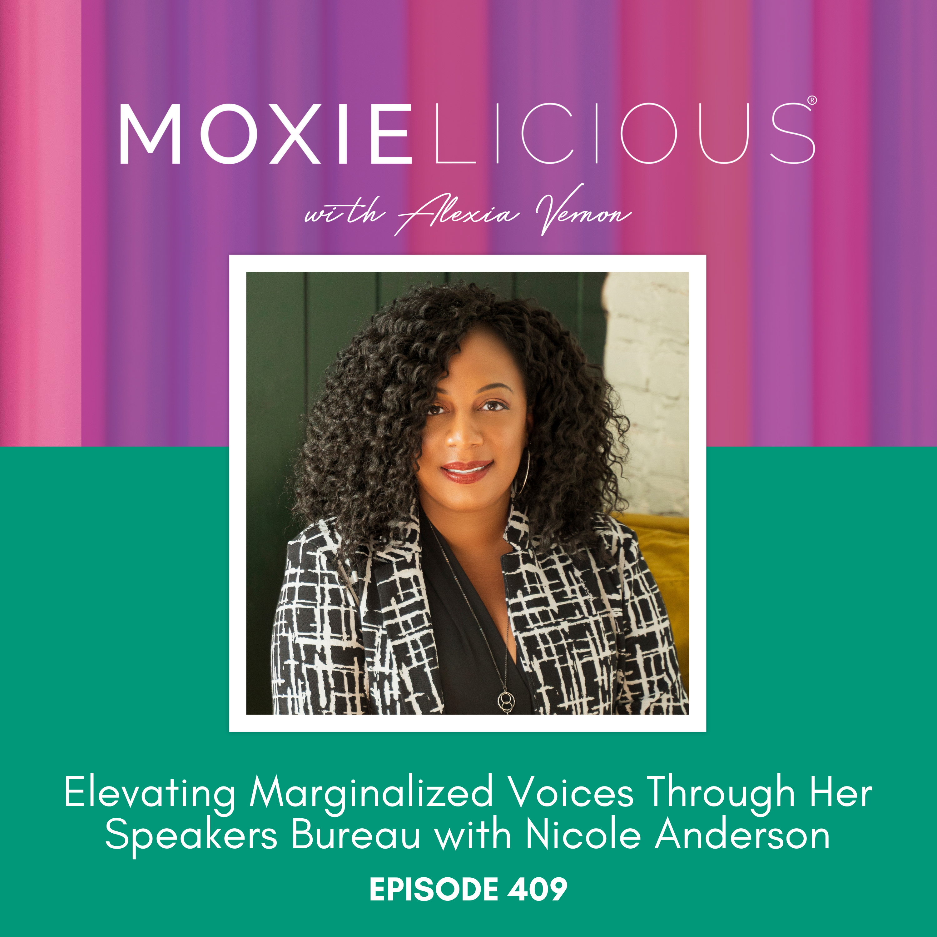 Moxielicious with Alexia Vernon