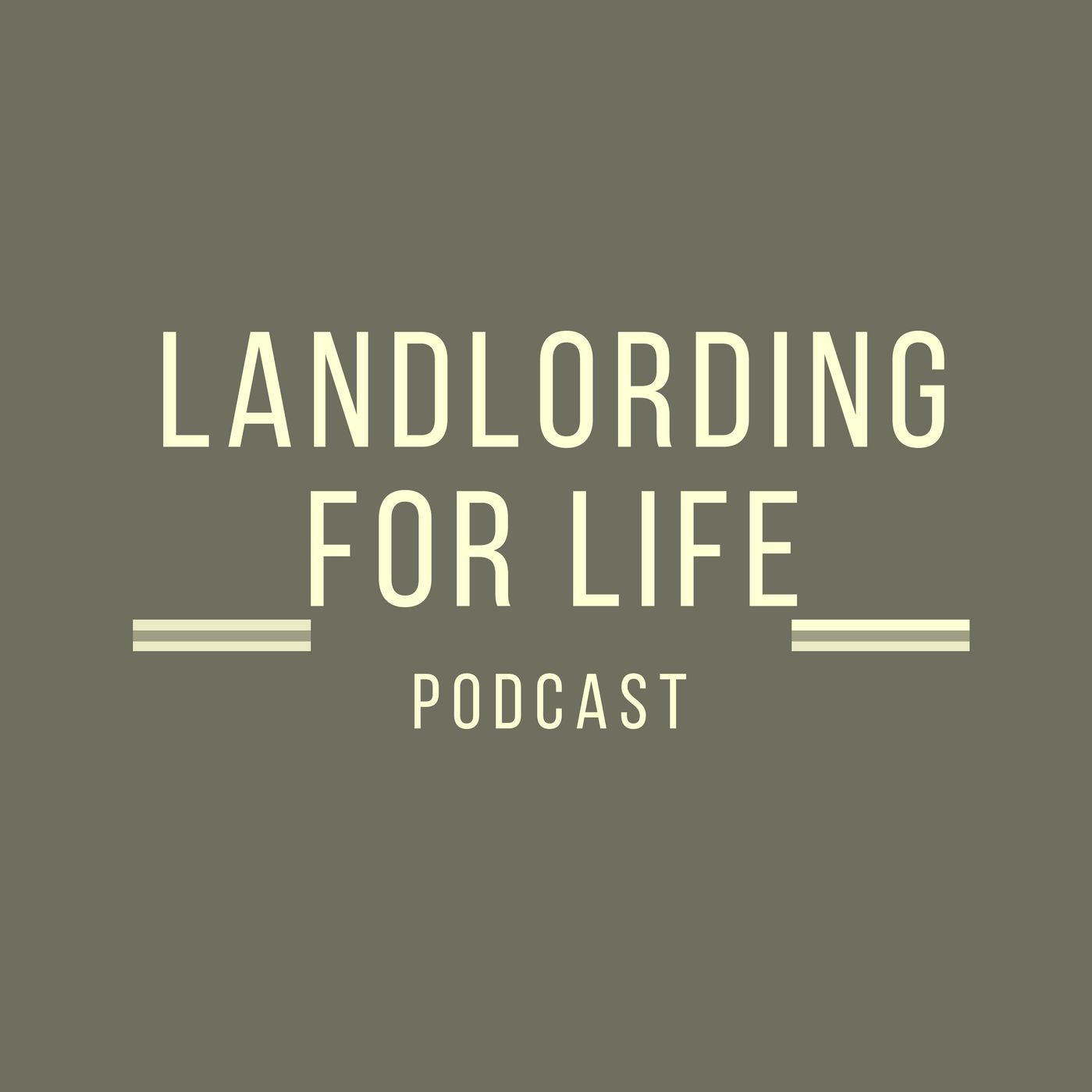 Landlording for Life