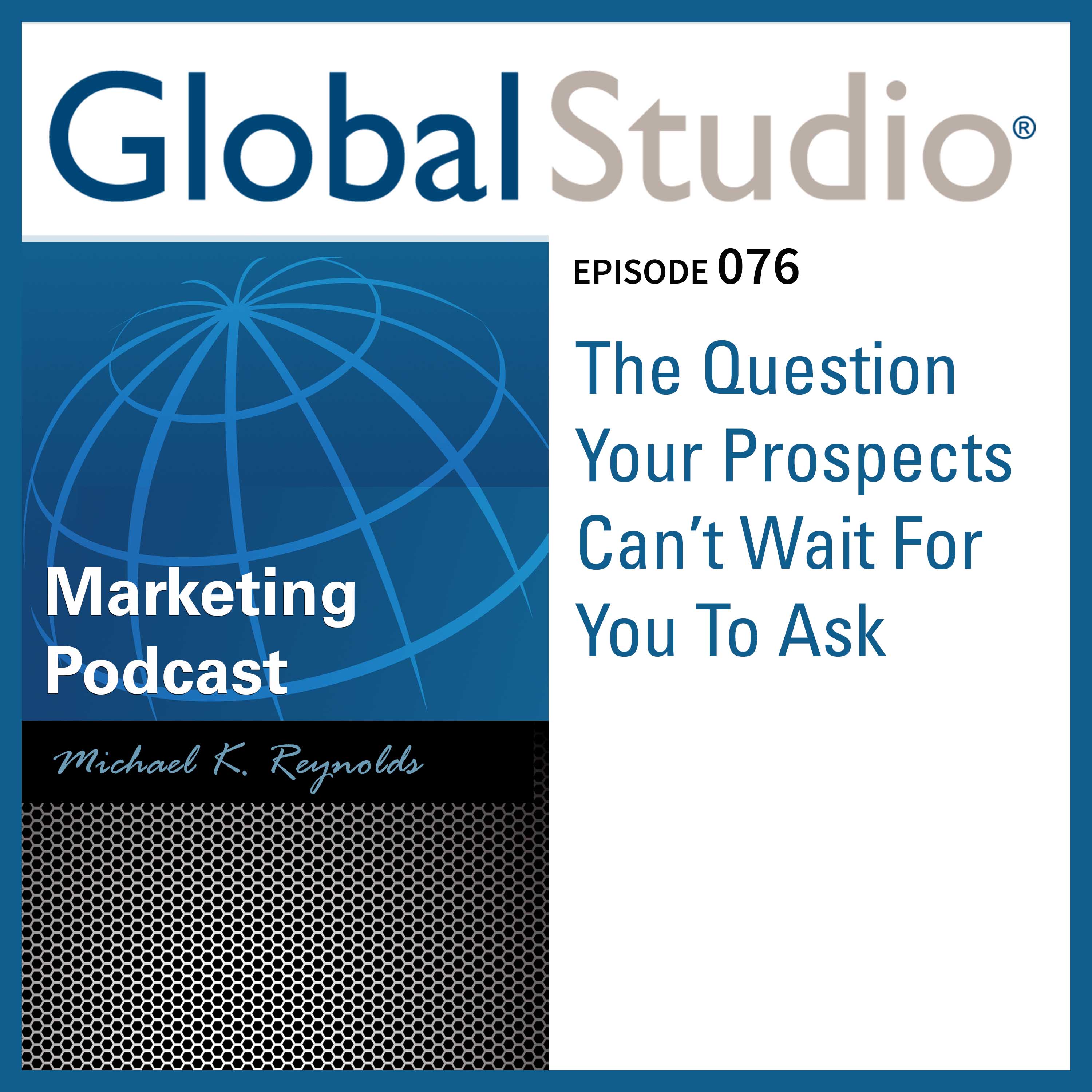 The Question Your Prospects Can't Wait For You To Ask