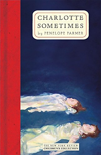 "Charlotte Sometimes" by  Penelope Farmer