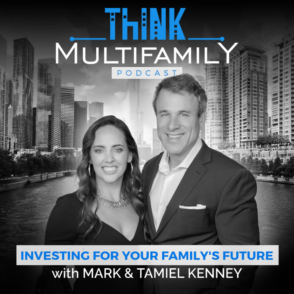 Think Multifamily Podcast podcast