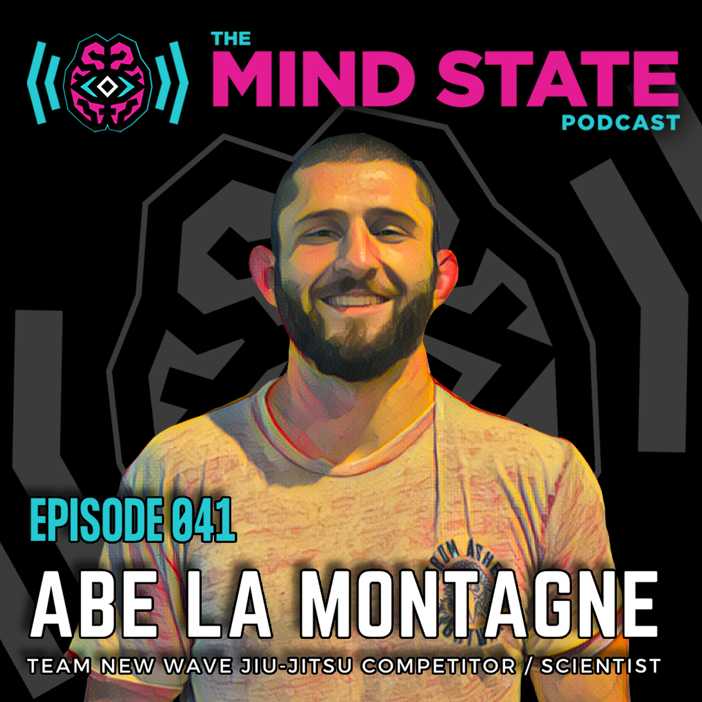 041 - Abe La Montagne on Rapid Mastery in Jiu-Jitsu, Mental Health in Martial Arts, and Personal Experiences with Psychedelics
