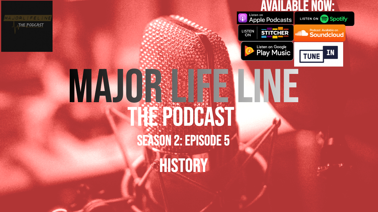 Major Life Line the Podcast