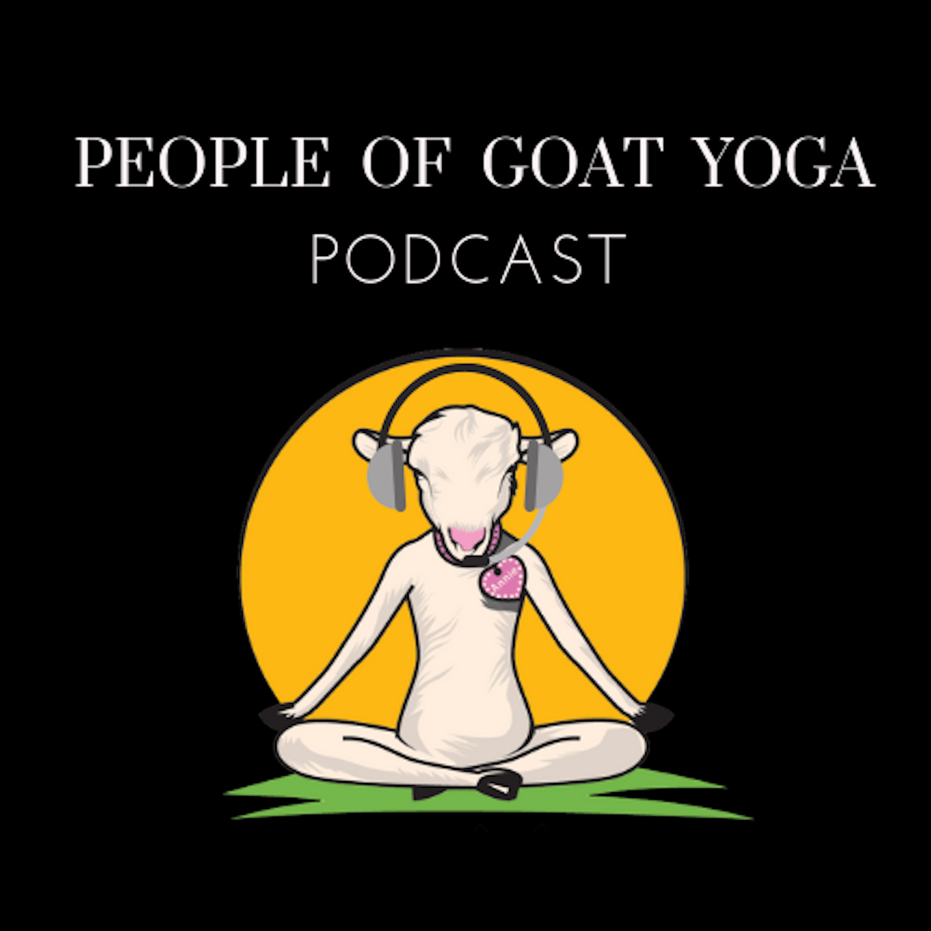 The People of Goat Yoga Podcast