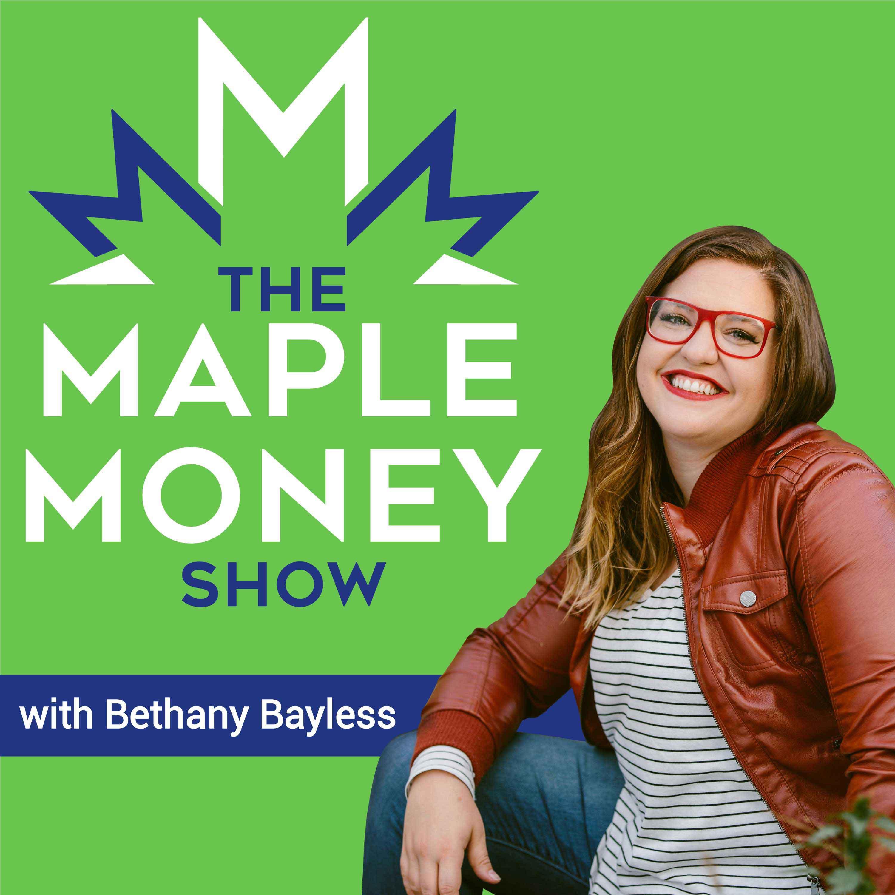 The MapleMoney Show