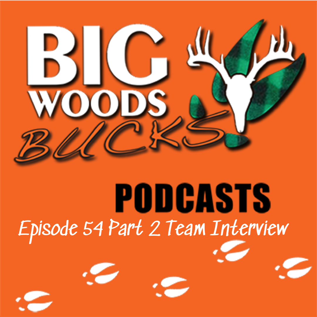 Episode 54 Subtle details that make your deer hunt part 2