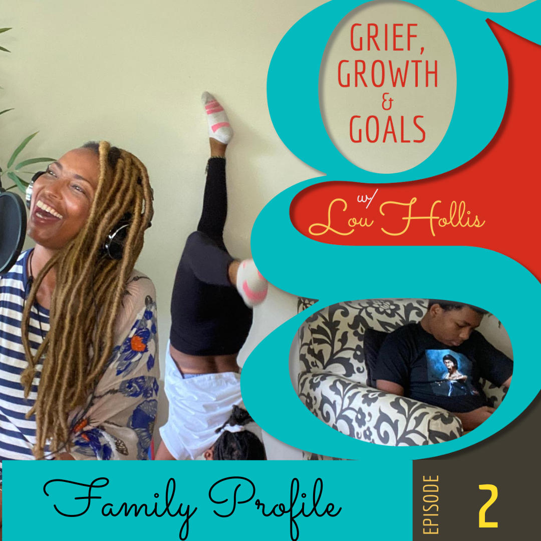 Grief, Growth & Goals Podcast