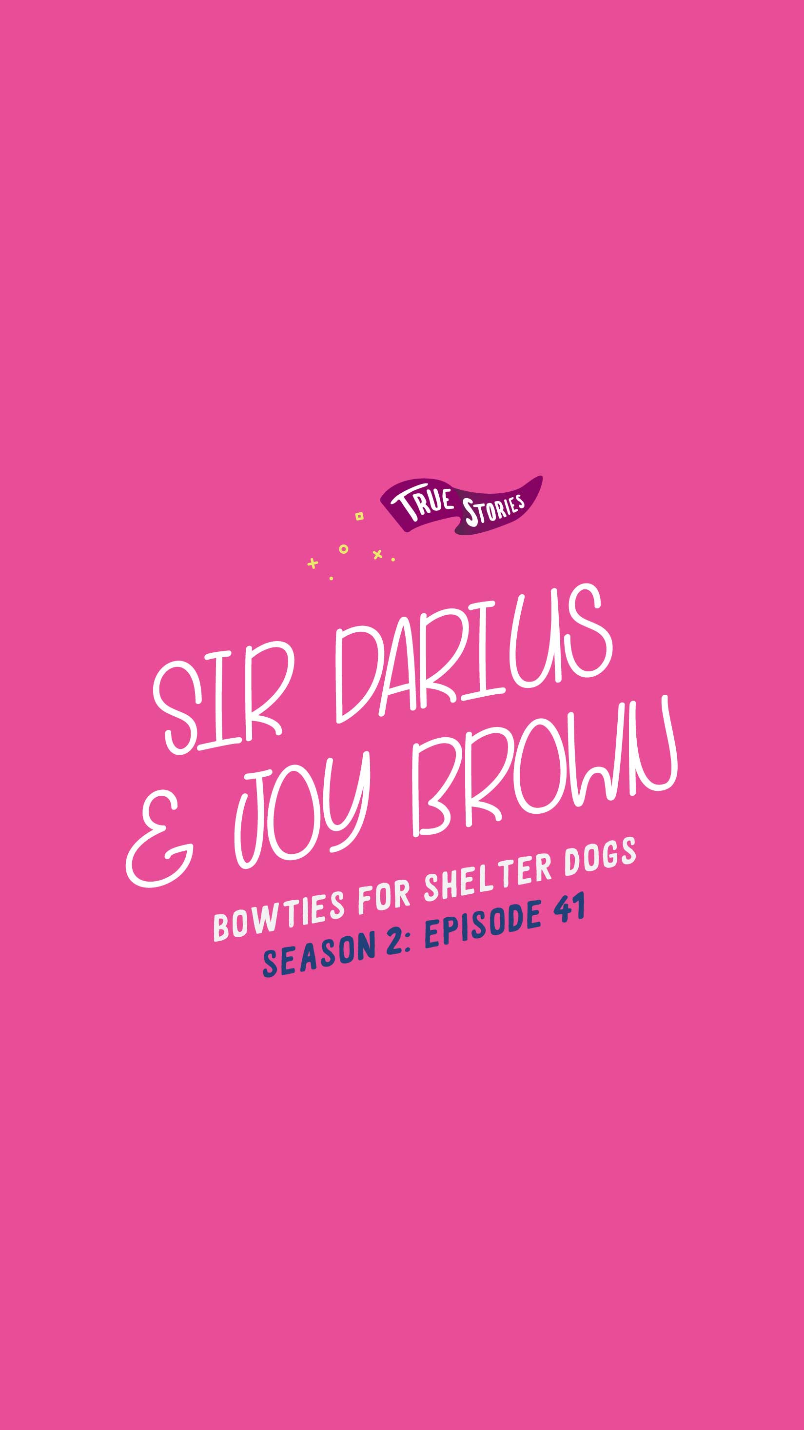 Sir Darius and Joy Brown: Bowties for Shelter Dogs