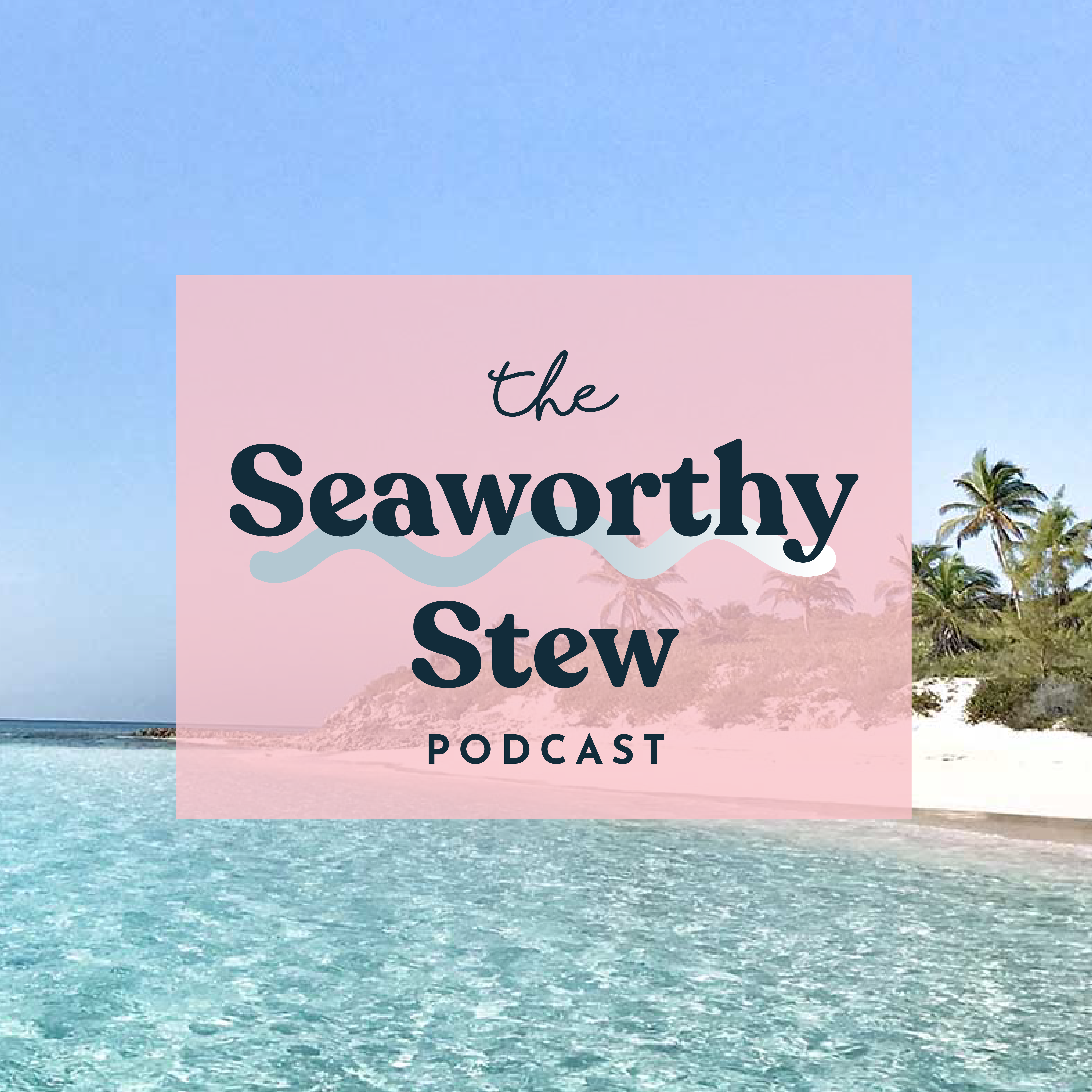 The Seaworthy Stew